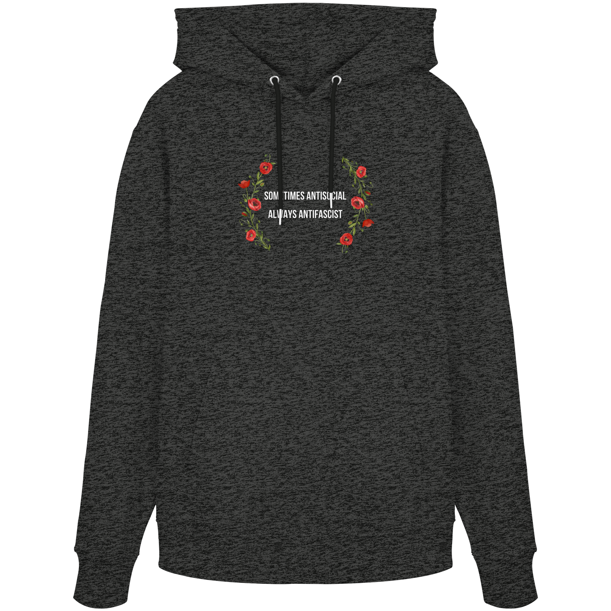 Sometimes Antisocial Always Antifascist - Organic Hoodie