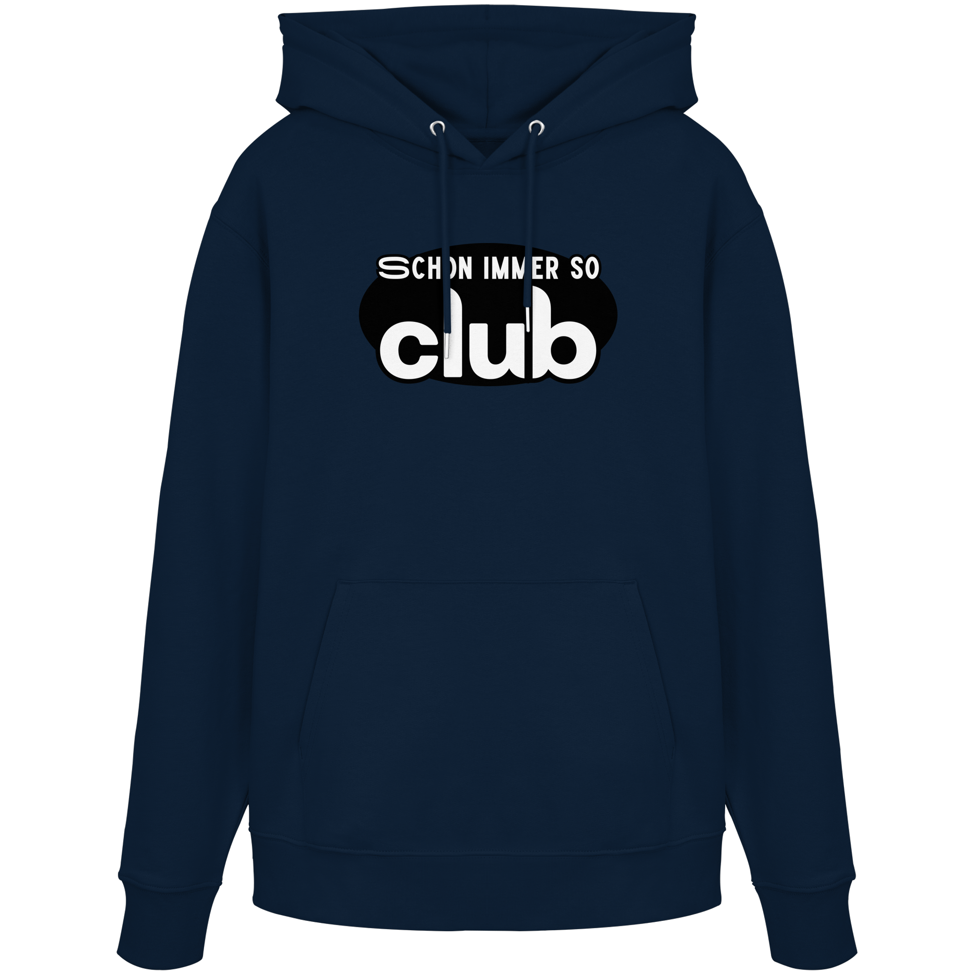 Schon Immer So Club - Organic Hoodie