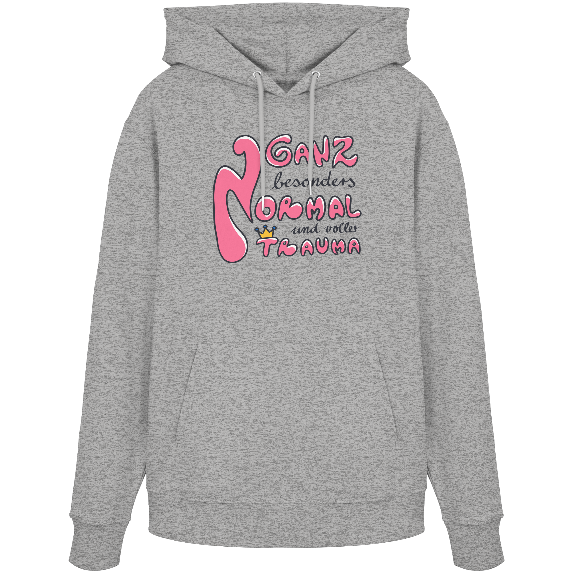 Ganz besonders Normal und voller Trauma "Pinke Edition" - Organic Hoodie