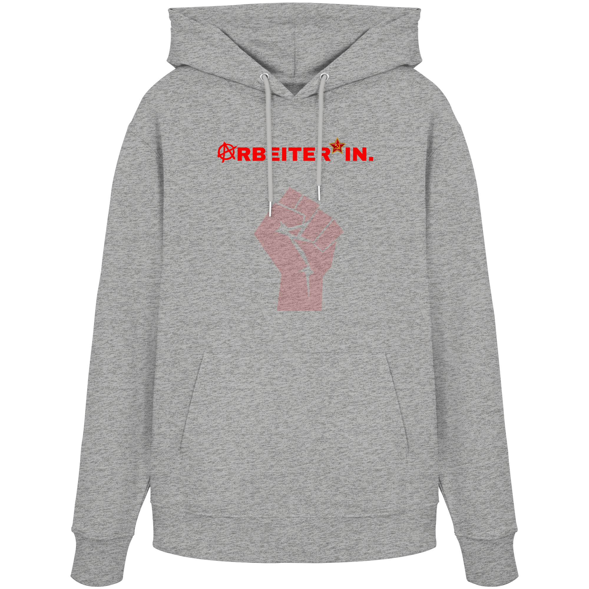 ARBEITER*IN. "Solidarisch und Frei Edition" - Organic Hoodie