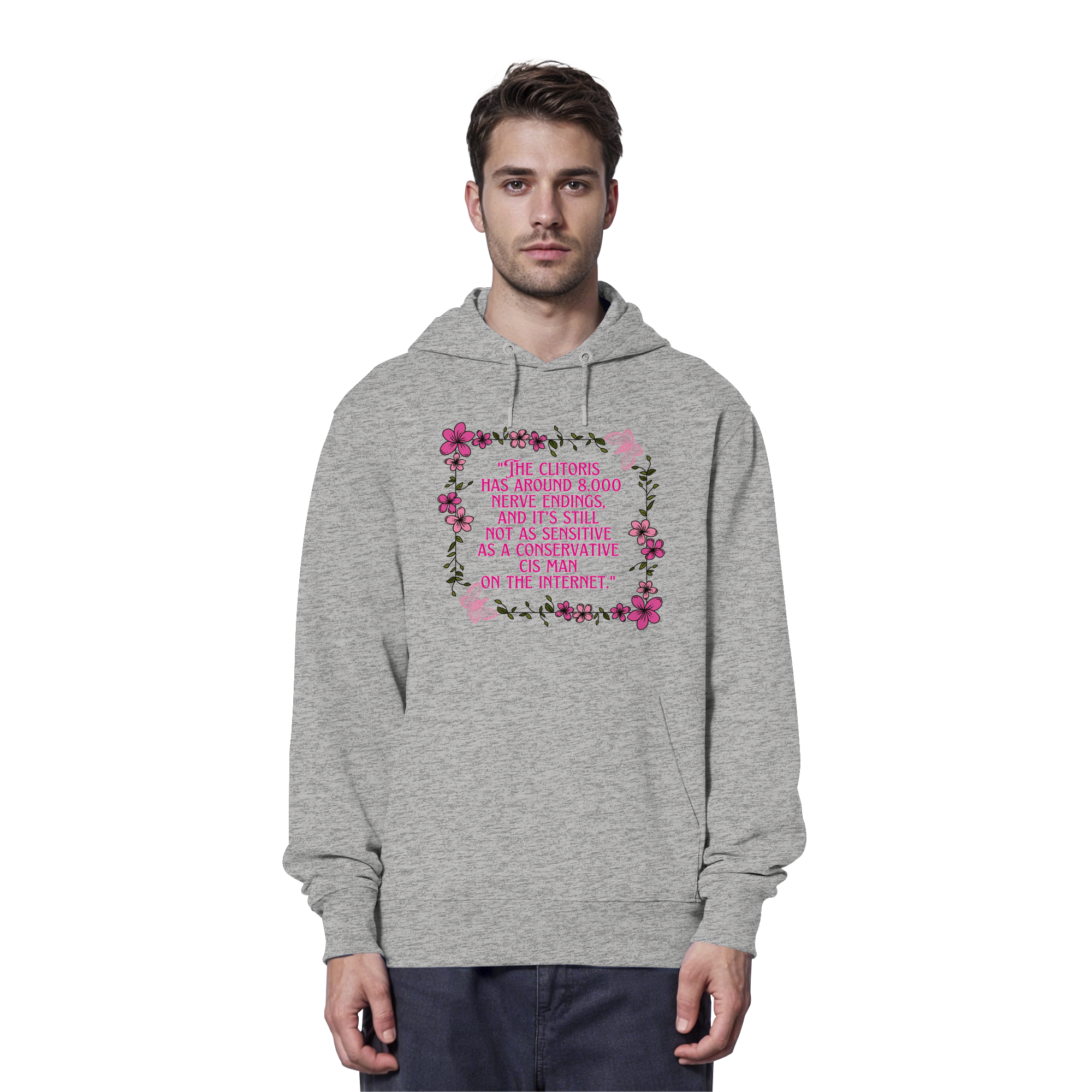The Clitoris has around 8.000 Nerve Endings - Organic Hoodie