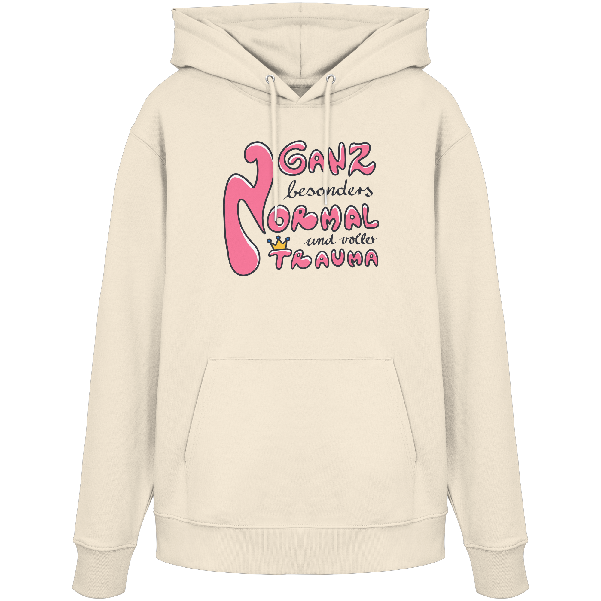 Ganz besonders Normal und voller Trauma "Pinke Edition" - Organic Hoodie