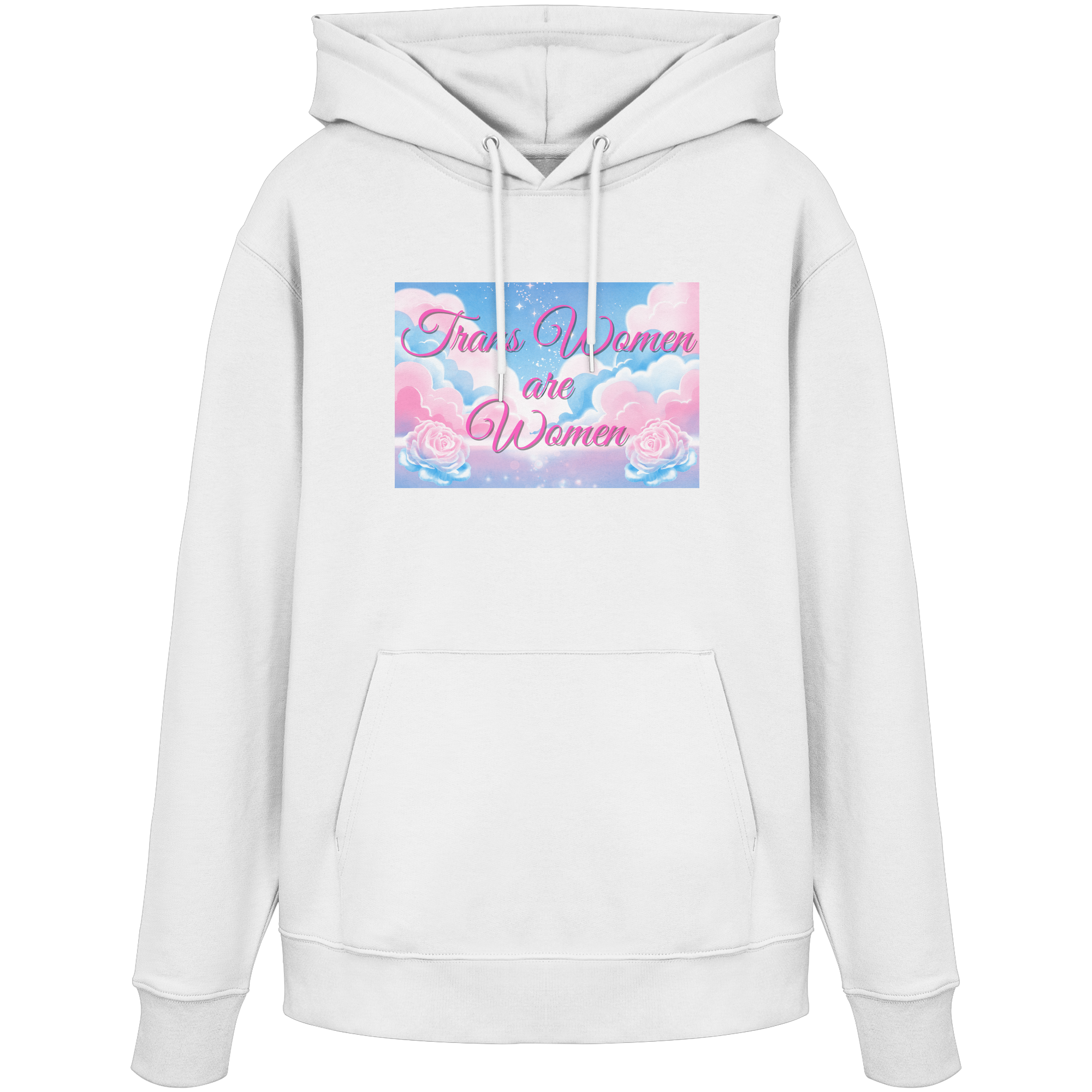 Trans Women are Women "Rosenhimmel Edition" - Organic Hoodie