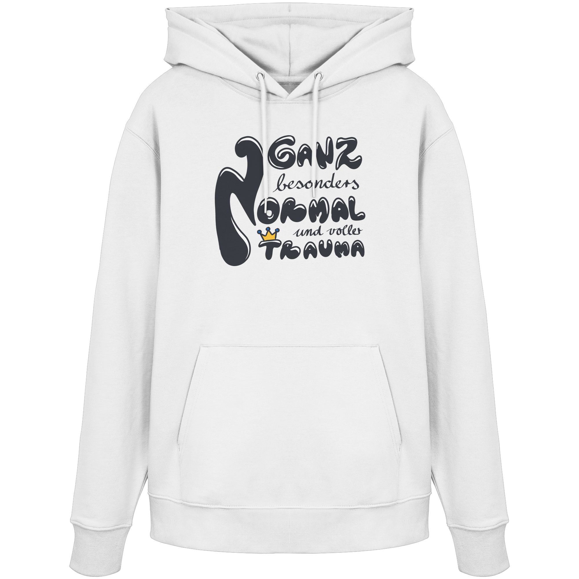 Ganz besonders Normal und voller Trauma "Schwarze Edition" - Organic Hoodie
