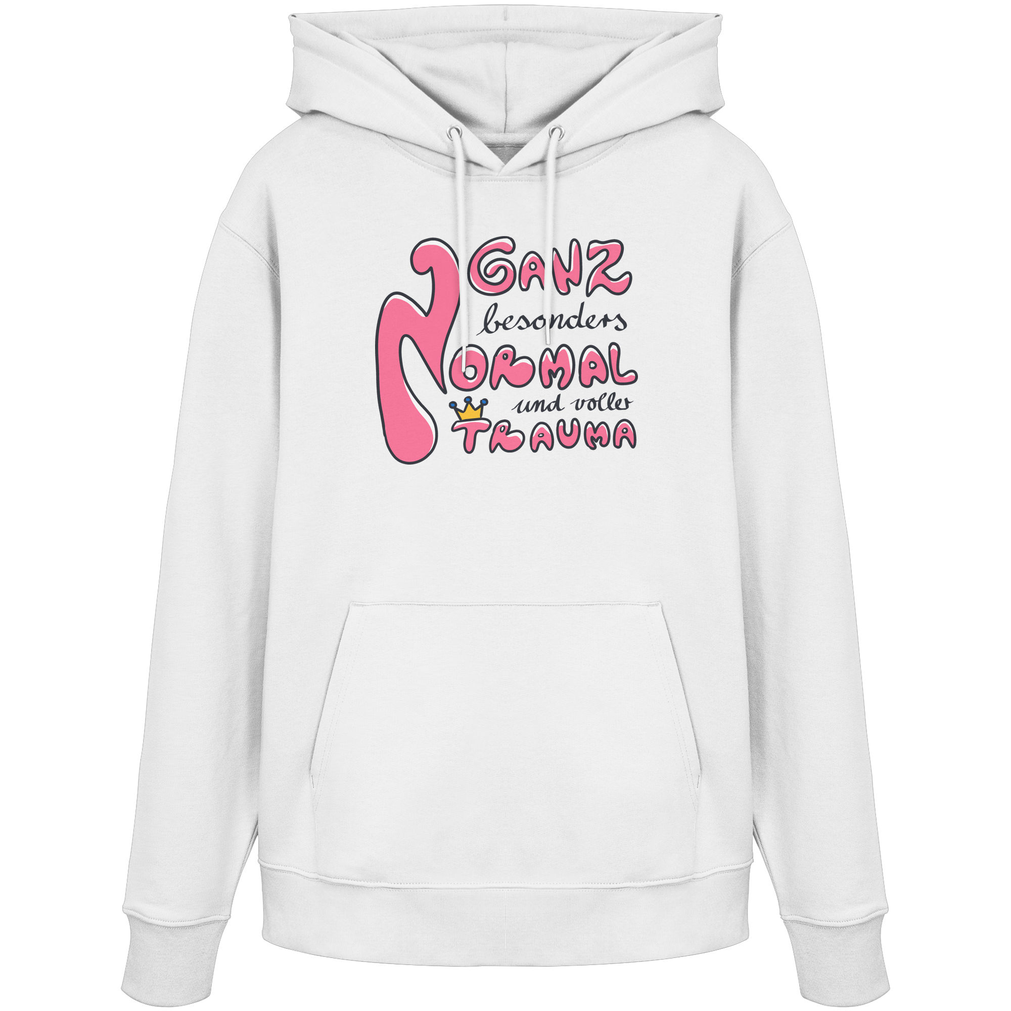 Ganz besonders Normal und voller Trauma "Pinke Edition" - Organic Hoodie