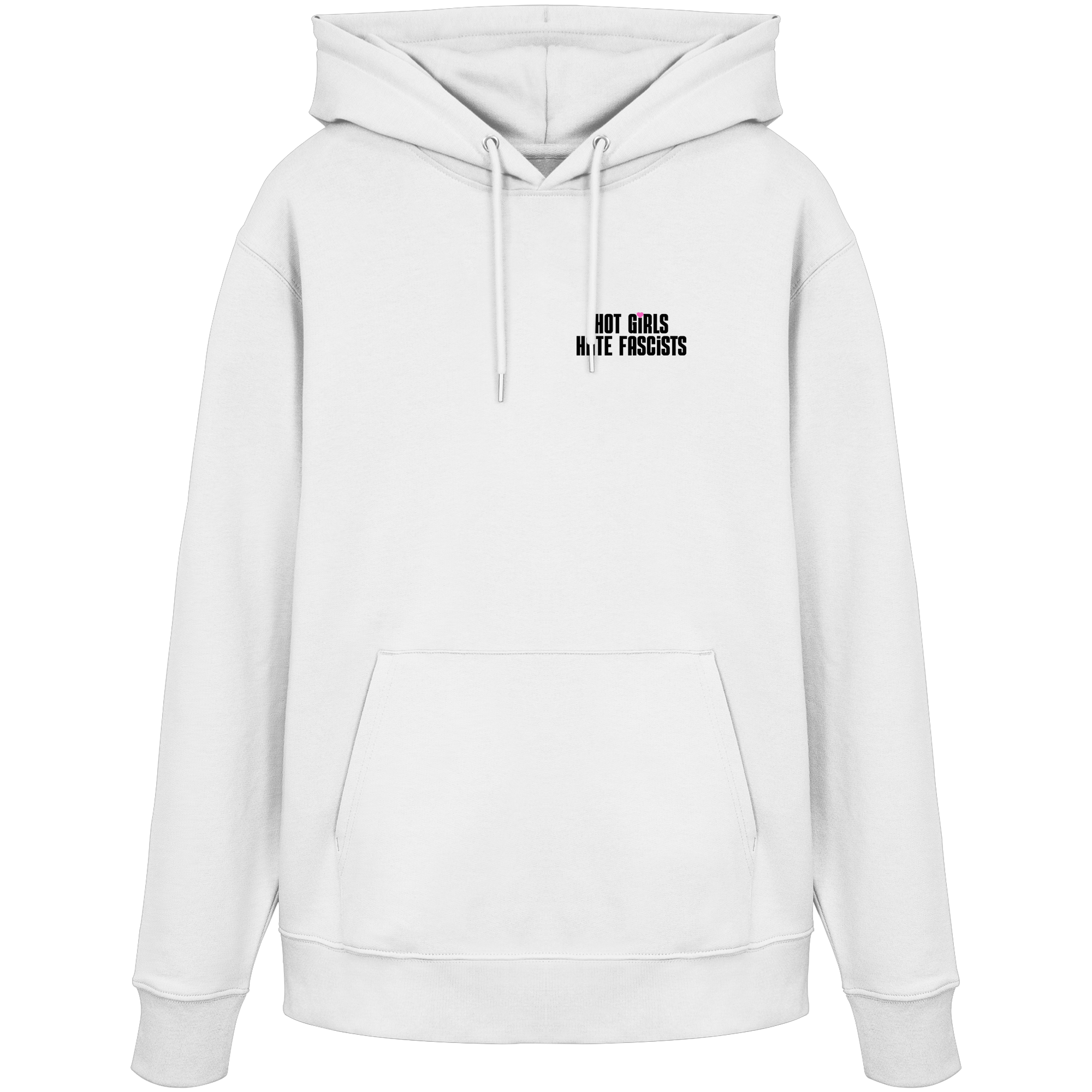 Hot Girls Hate Fascists (hell) - Organic Hoodie
