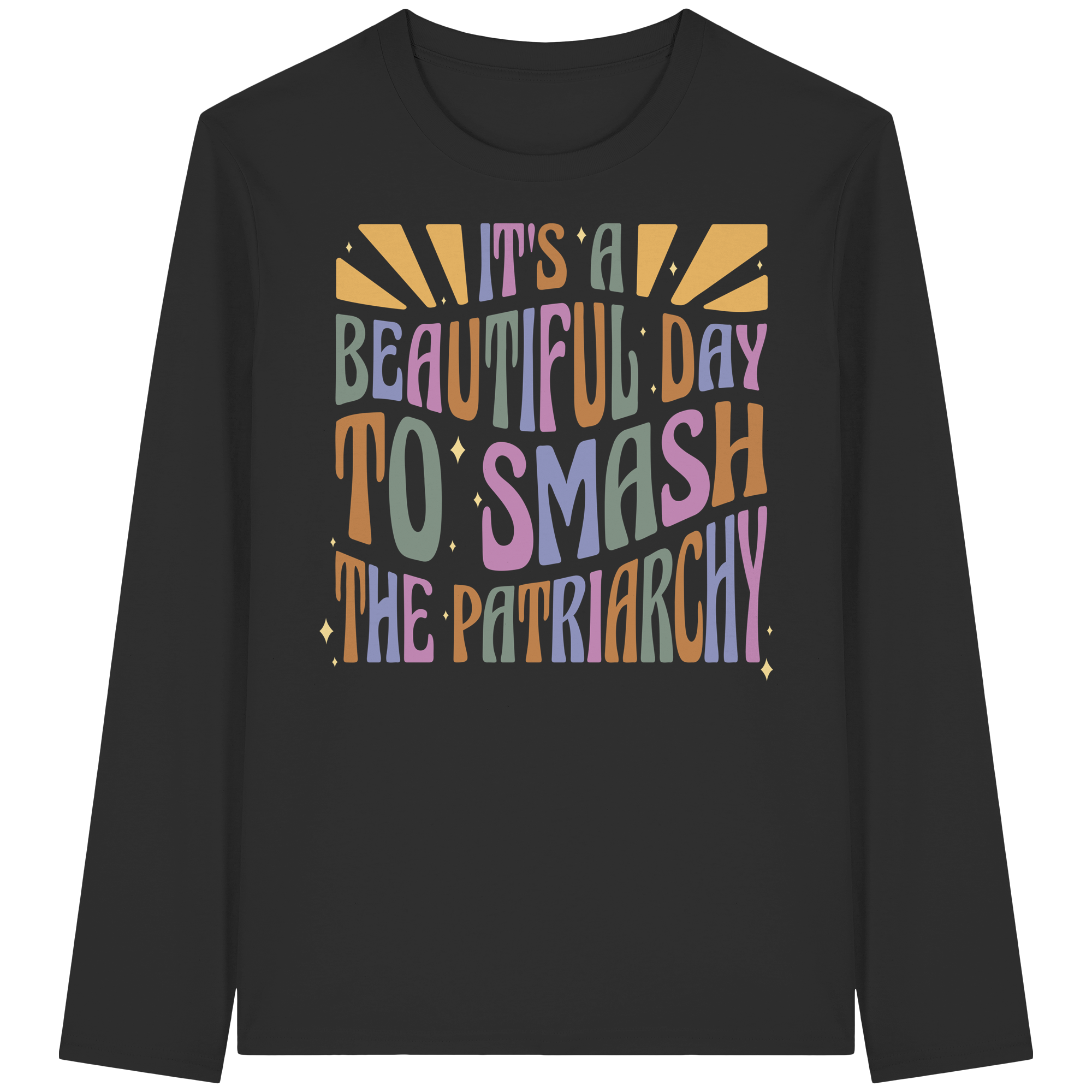It's a Beautiful Day to Smash the Patriarchy - Organic Longsleeve T-Shirt
