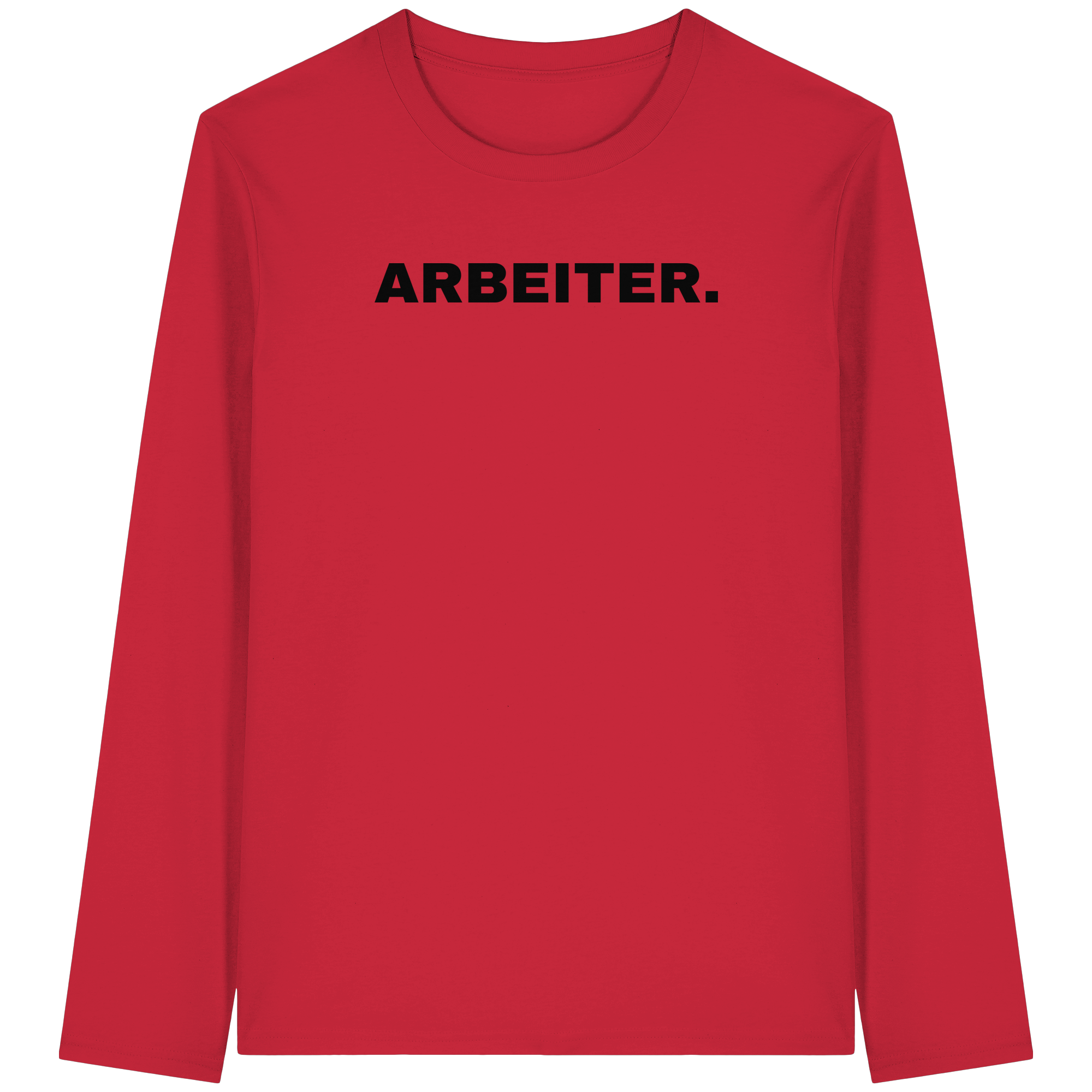 ARBEITER. "Plain Work Edition" - Organic Longsleeve T-Shirt