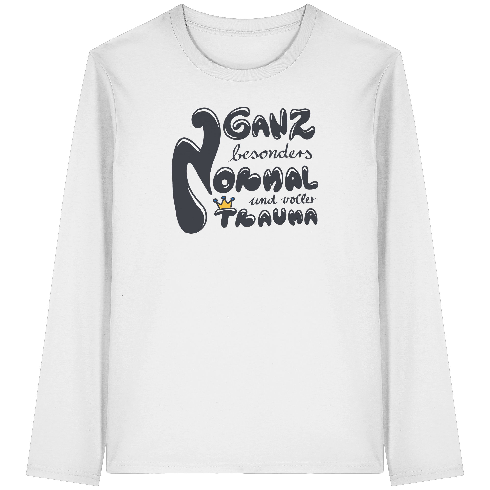 Ganz besonders Normal und voller Trauma "Schwarze Edition" - Organic Longsleeve T-Shirt