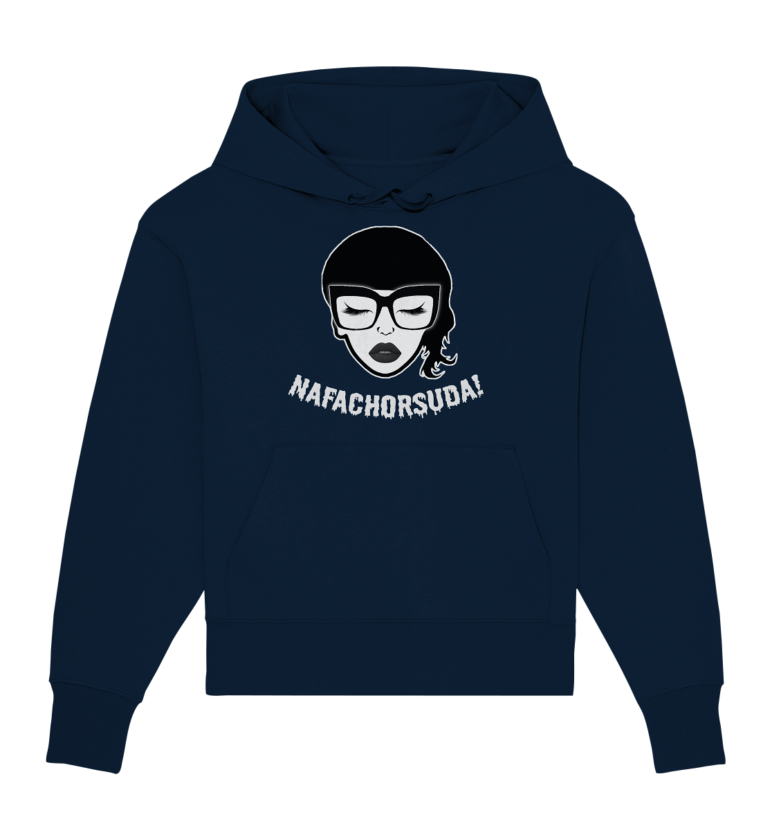 Nafachorsuda! Weiße Schrift - Organic Oversize Hoodie
