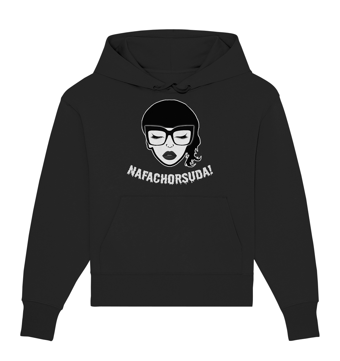 Nafachorsuda! Weiße Schrift - Organic Oversize Hoodie