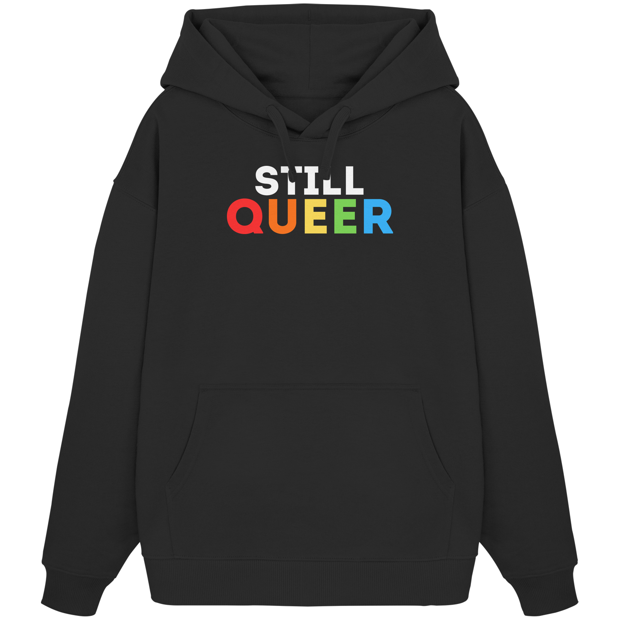 Still Queer - Organic Oversize Hoodie