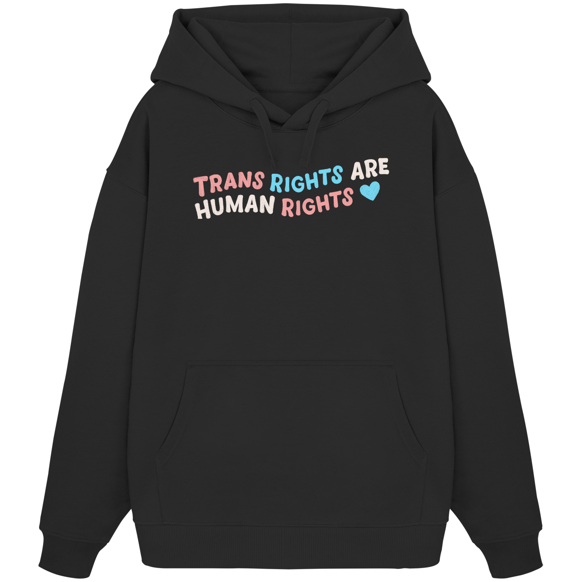 Trans Rights are Human Rights "Pastel Power Edition" - Organic Oversize Hoodie