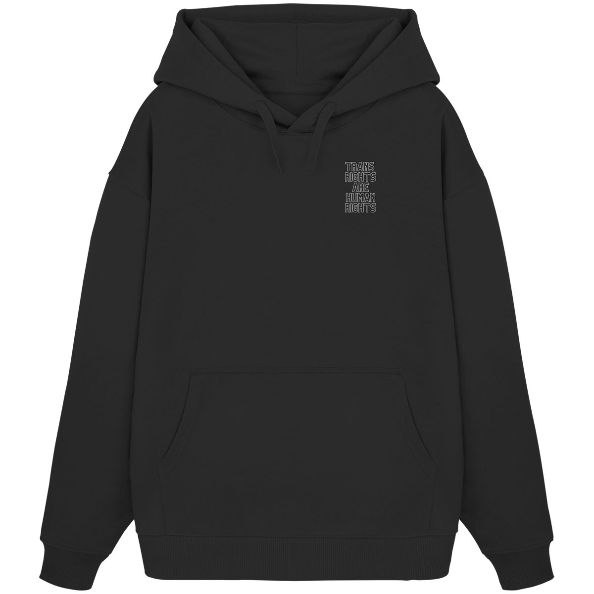 Trans Rights are Human Rights "Statement Edition" Stick - Organic Oversize Hoodie