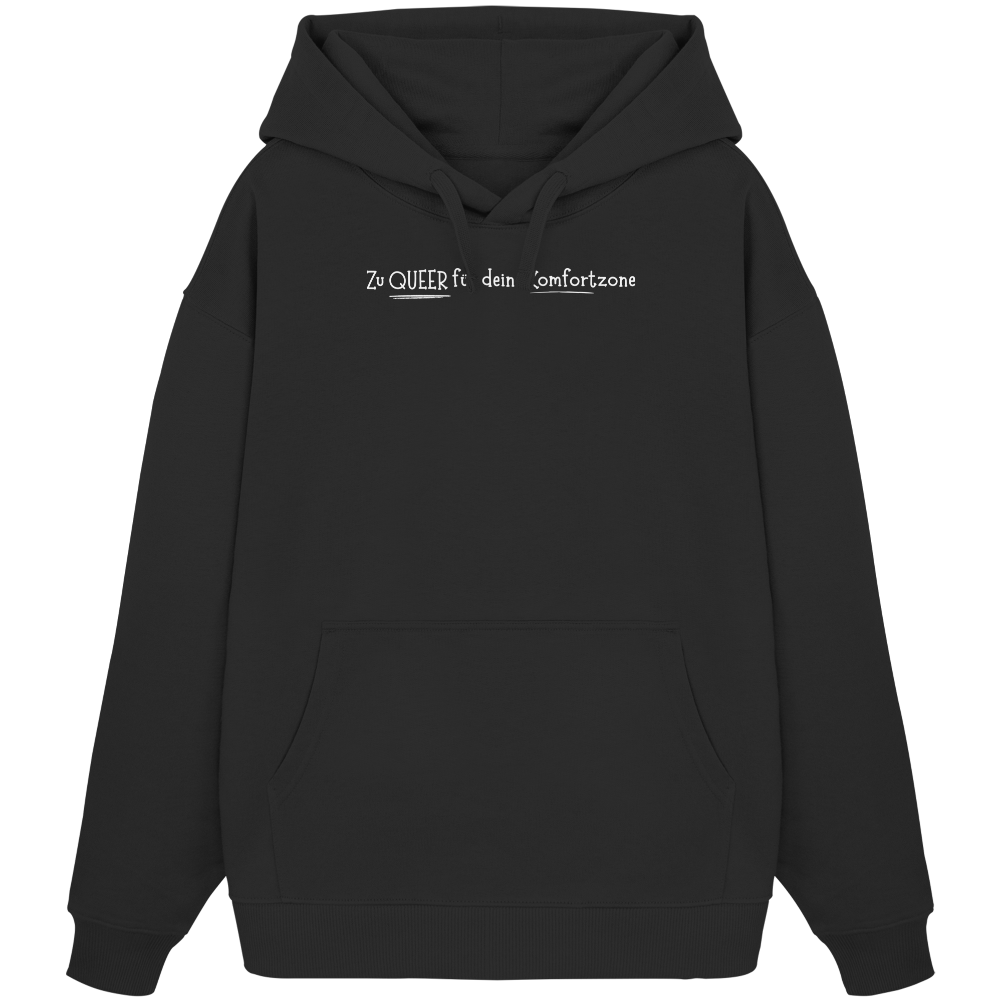 Zu Queer für deine Komfortzone - Organic Oversize Hoodie