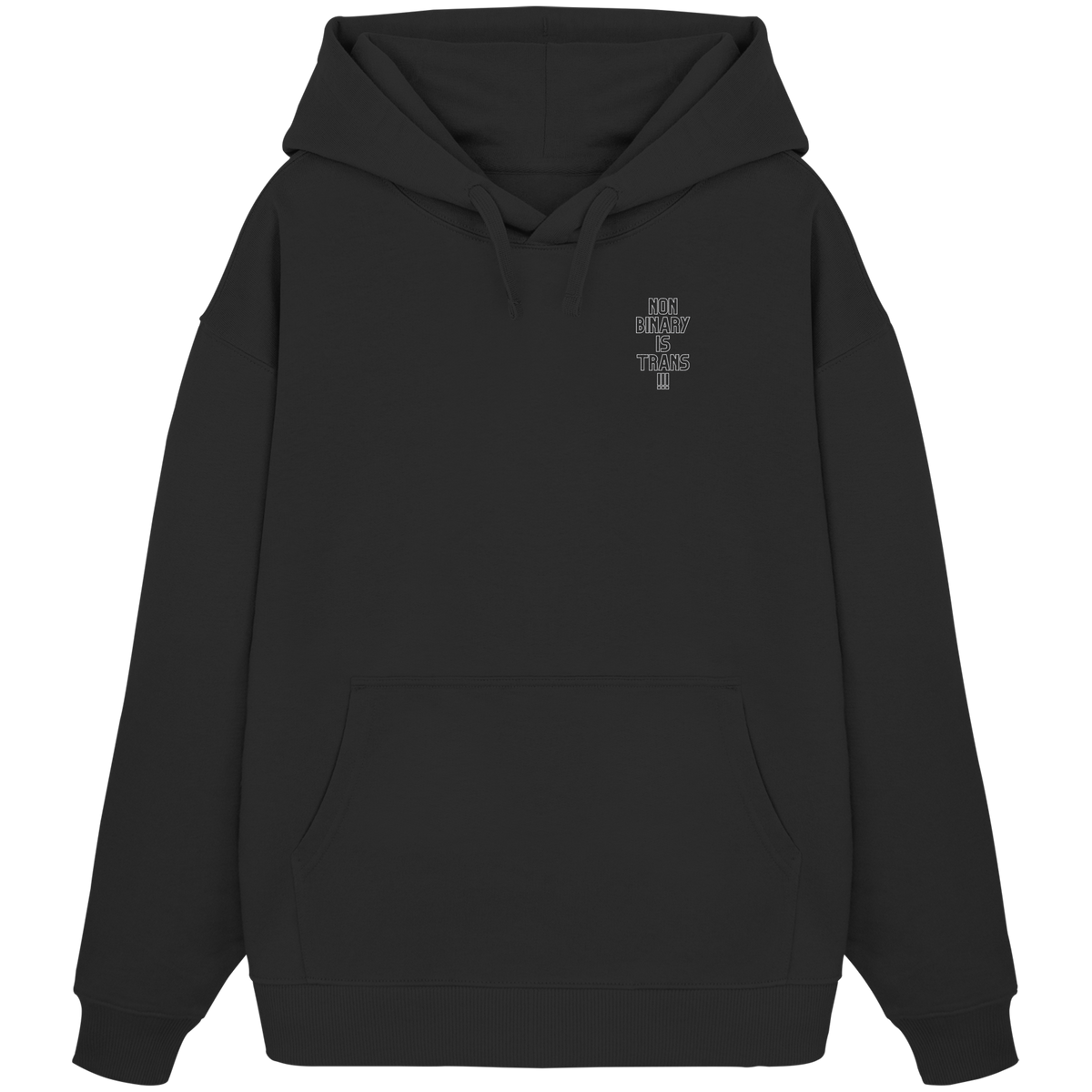 Nonbinary is Trans "Statement Edition" Stick - Organic Oversize Hoodie