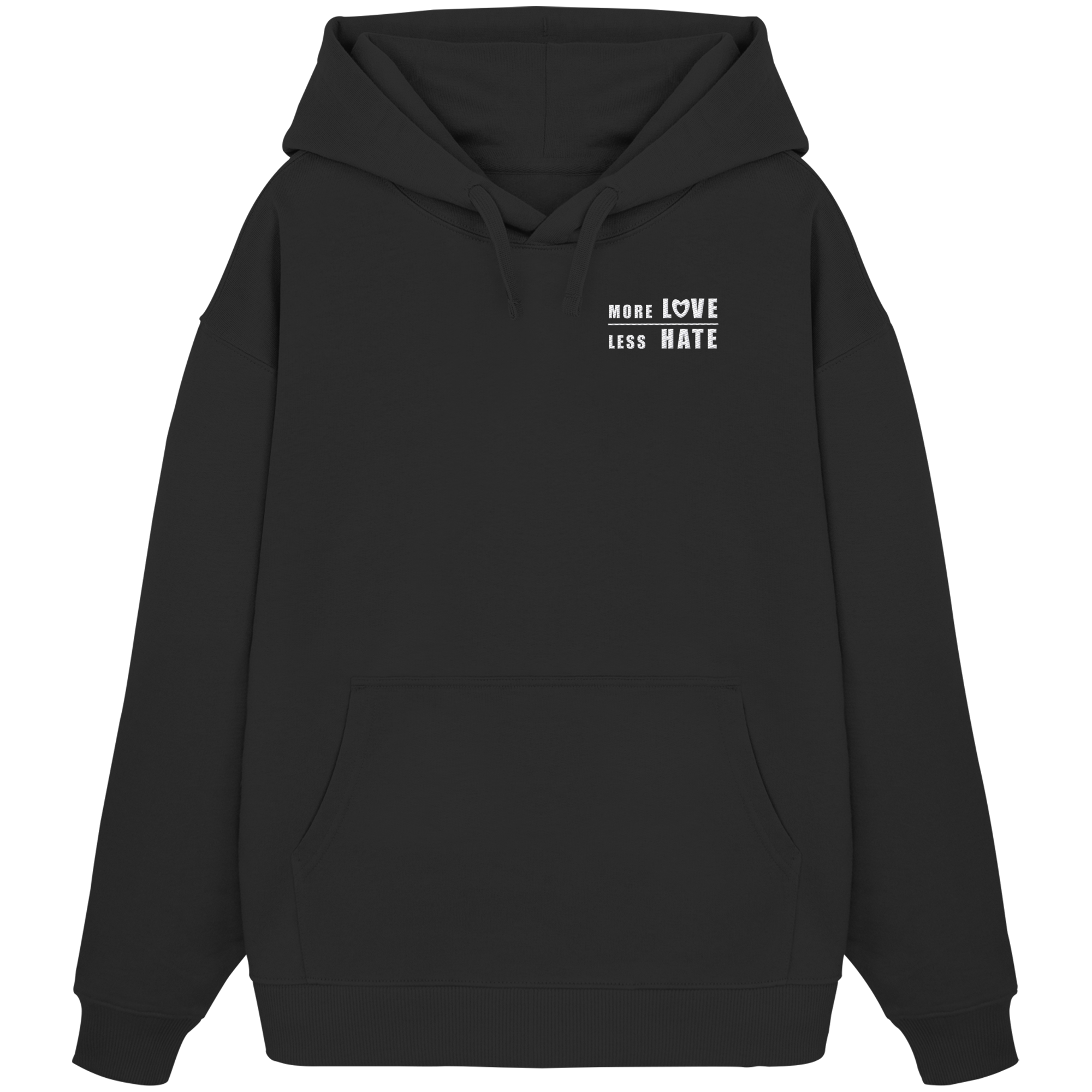 More Love Less Hate "Klare Kante Edition" - Organic Oversize Hoodie