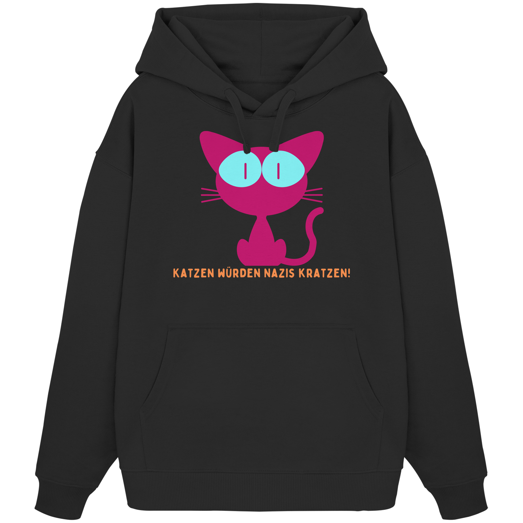 Katzen würden Nazis kratzen - Organic Oversize Hoodie