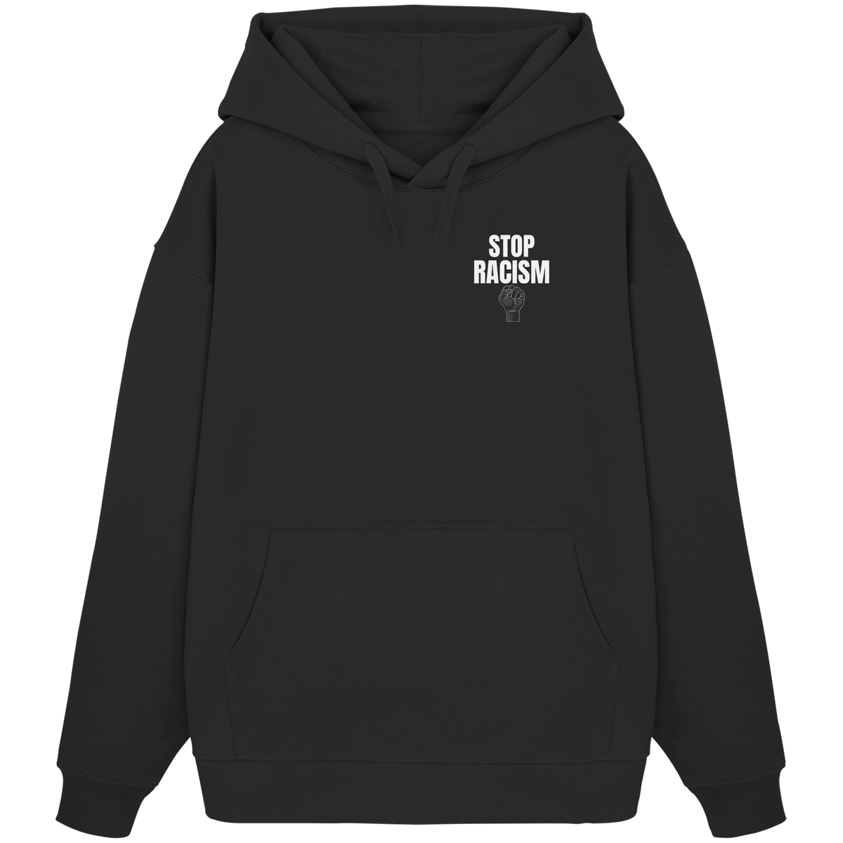 Stop Racism "Raised Fist Edition" - Organic Oversize Hoodie