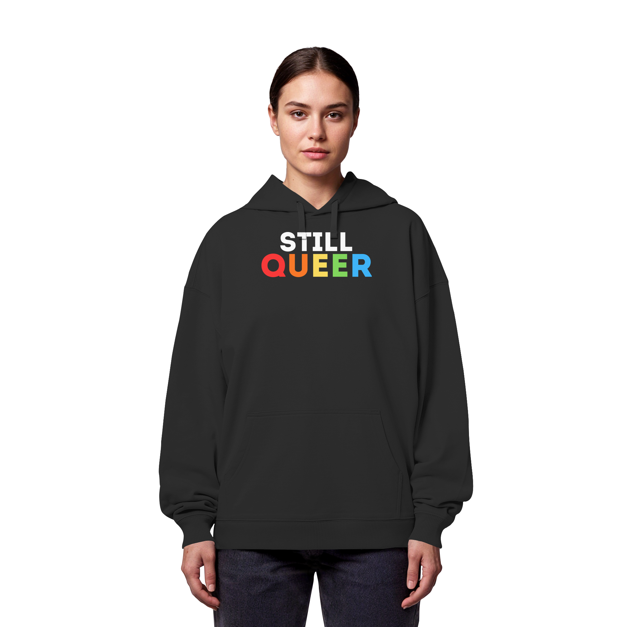Still Queer - Organic Oversize Hoodie