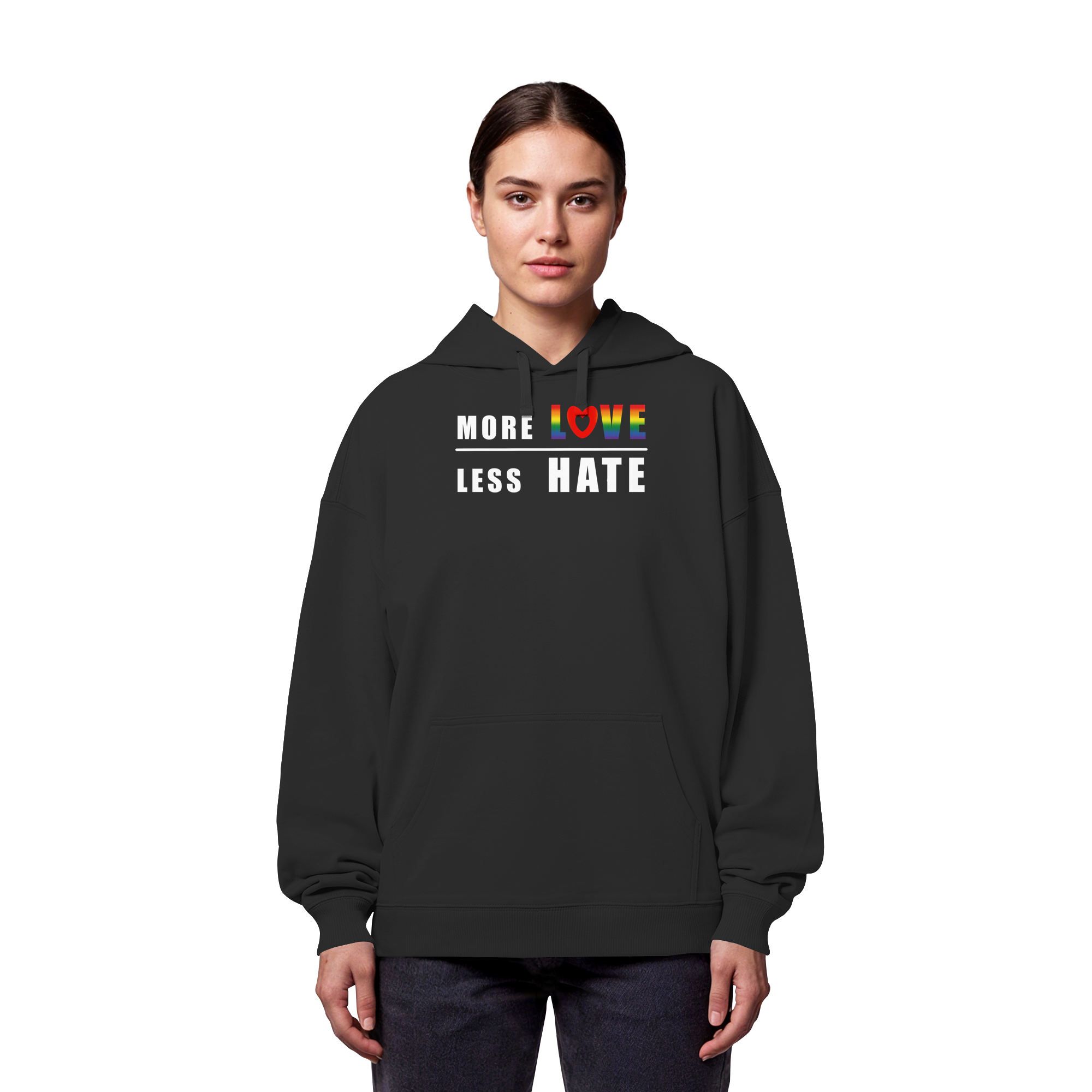 More Love Less Hate "Rainbow Edition" - Organic Oversize Hoodie