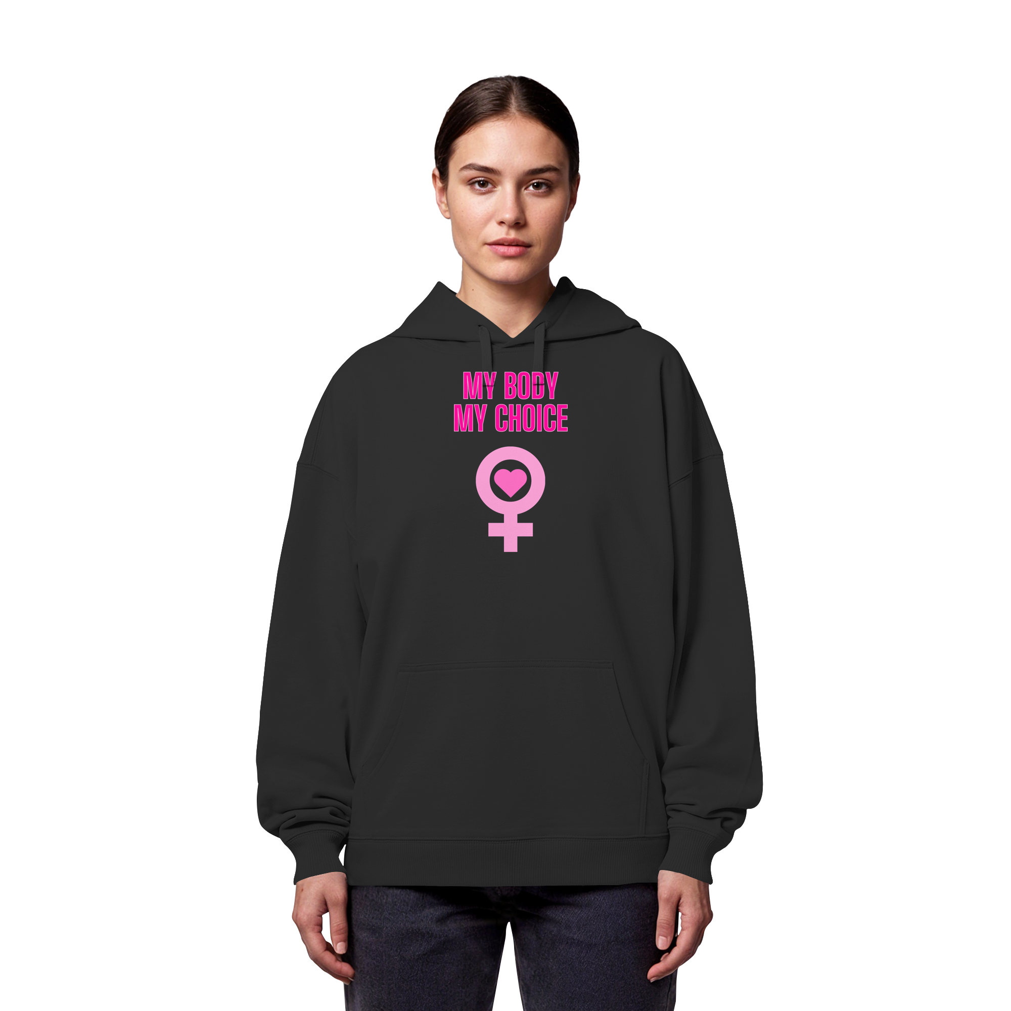My Body My Choice "Pink Power Edition" - Organic Oversize Hoodie
