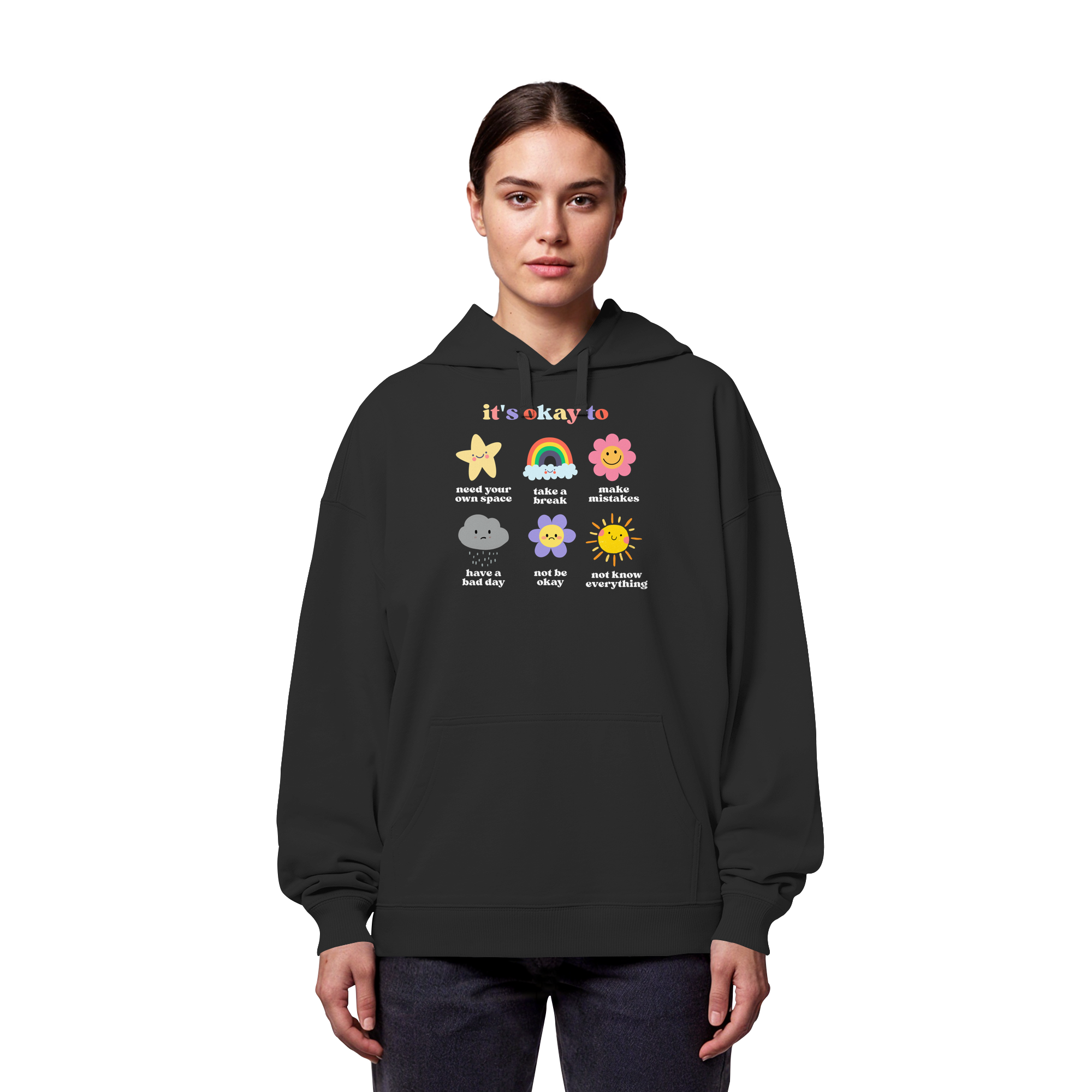 it's okay to... - Organic Oversize Hoodie