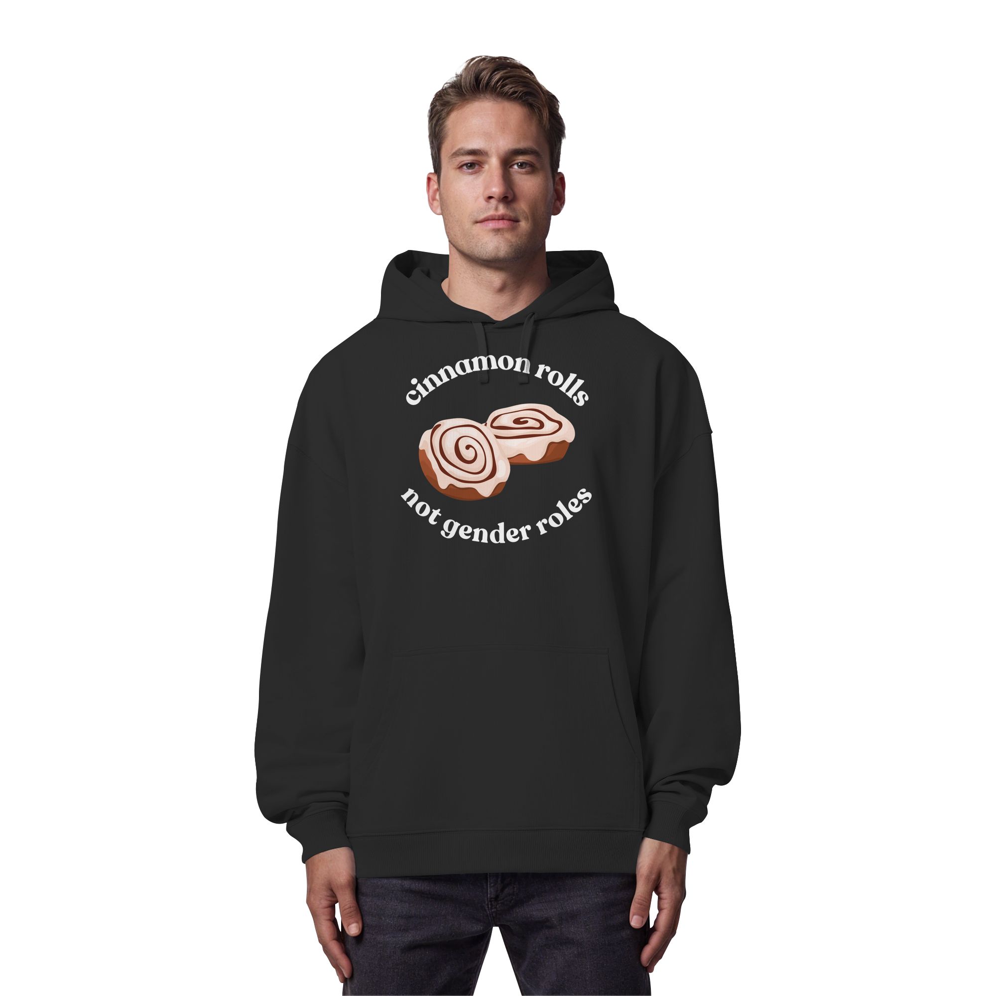 Cinnamon Rolls not Gender Roles - Organic Oversize Hoodie
