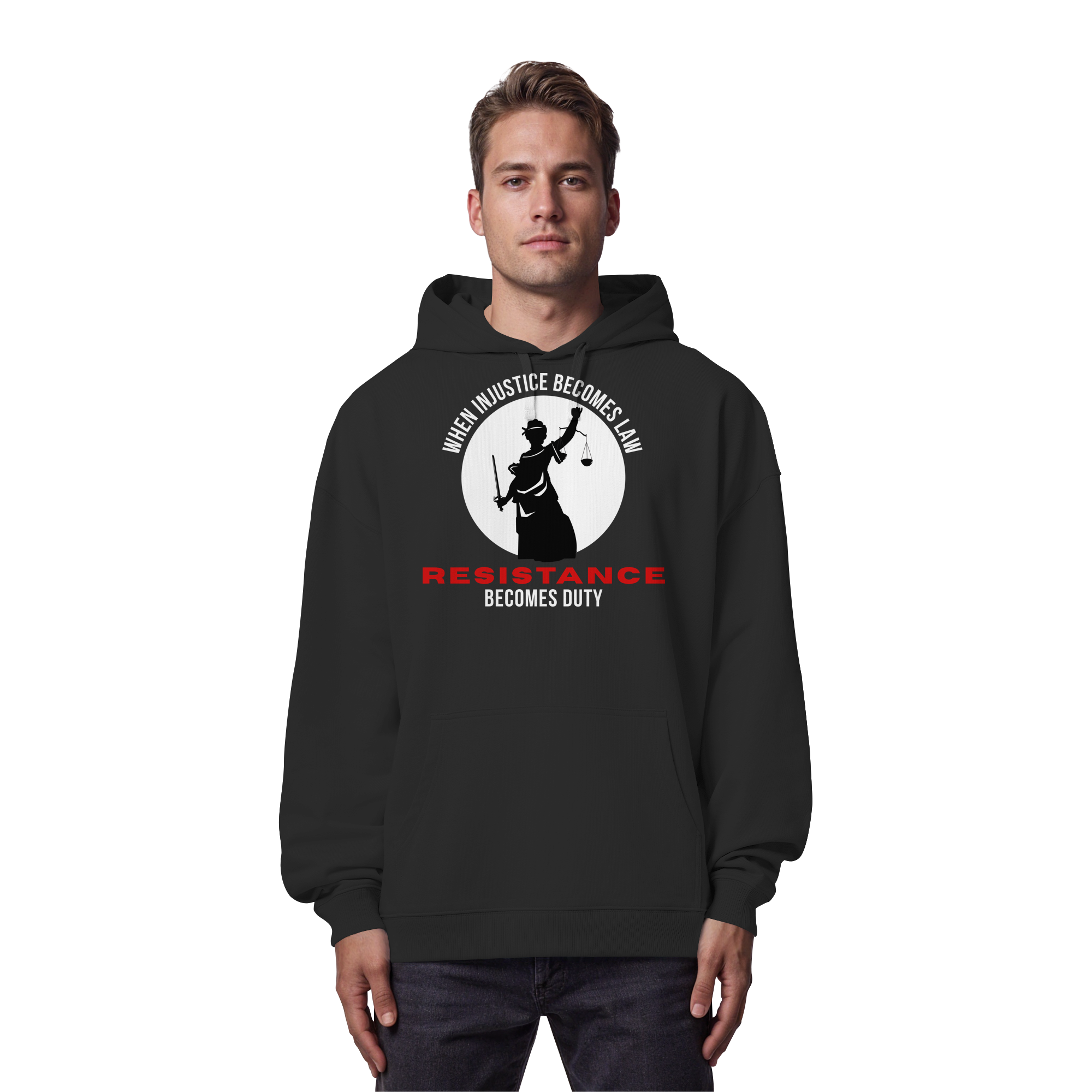When Injustice becomes Law Resistance becomes Duty - Organic Oversize Hoodie