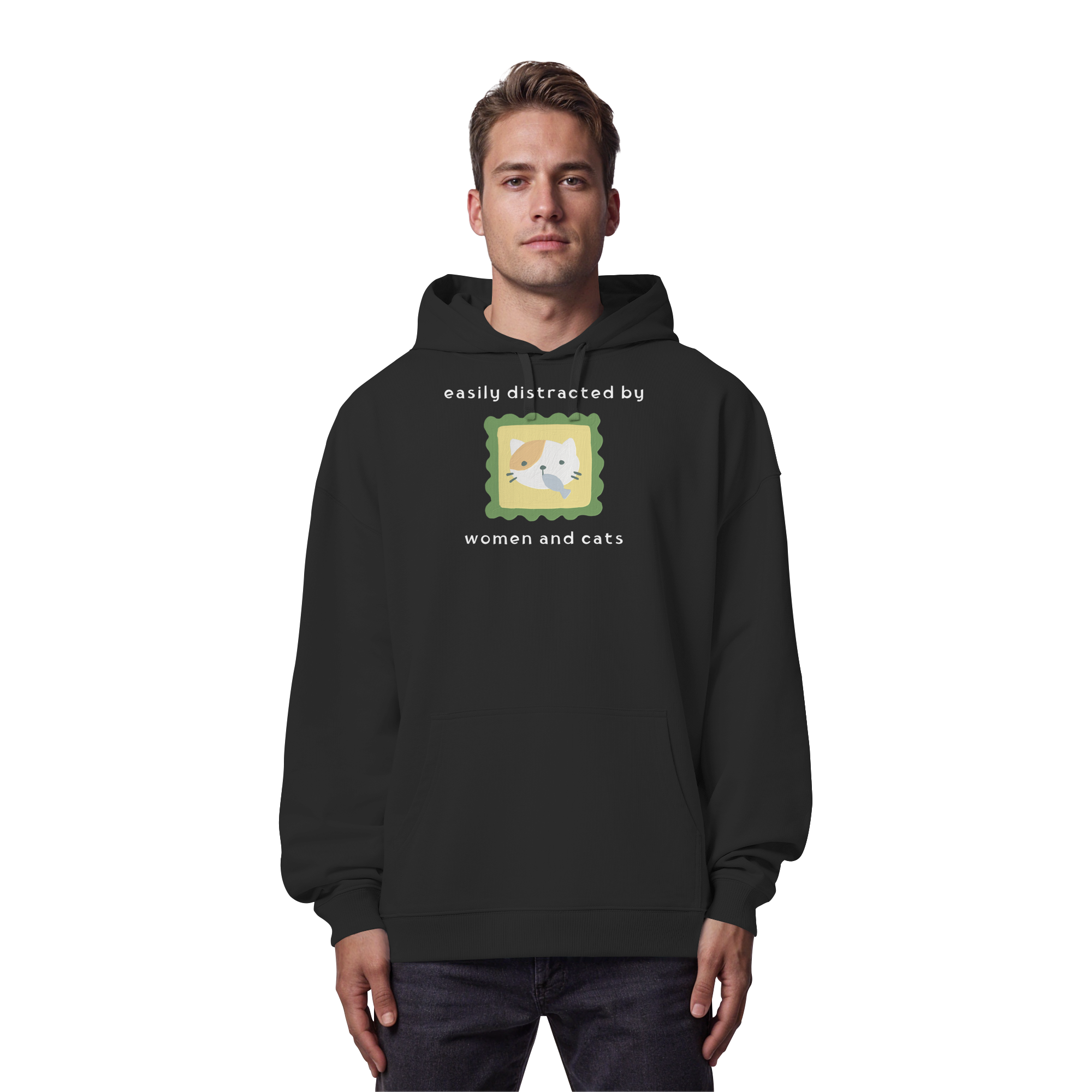 Easily Distracted by Women and Cats - Organic Oversize Hoodie