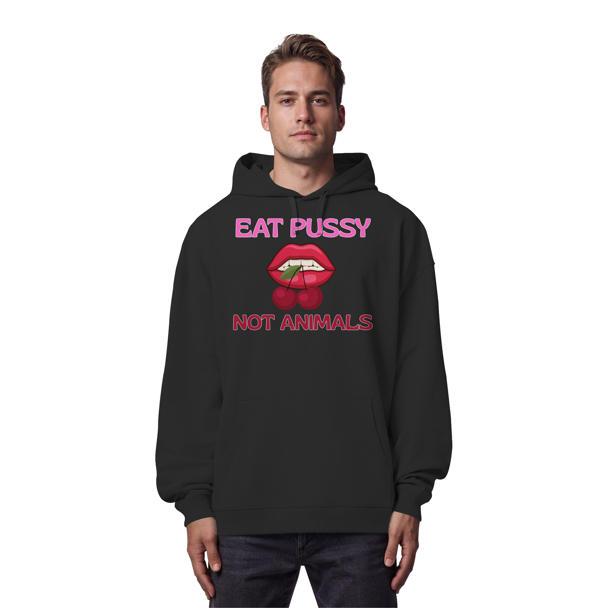 Eat Pussy Not Animals "Cherry Bite Edition" - Organic Oversize Hoodie