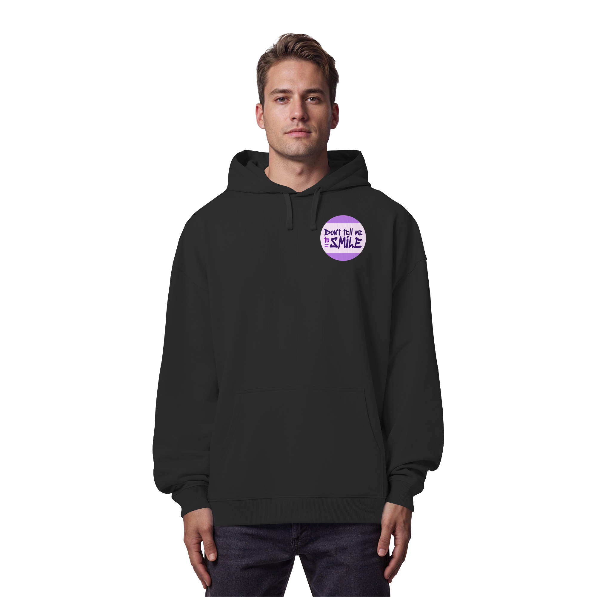 Don't Tell Me To Smile - Organic Oversize Hoodie