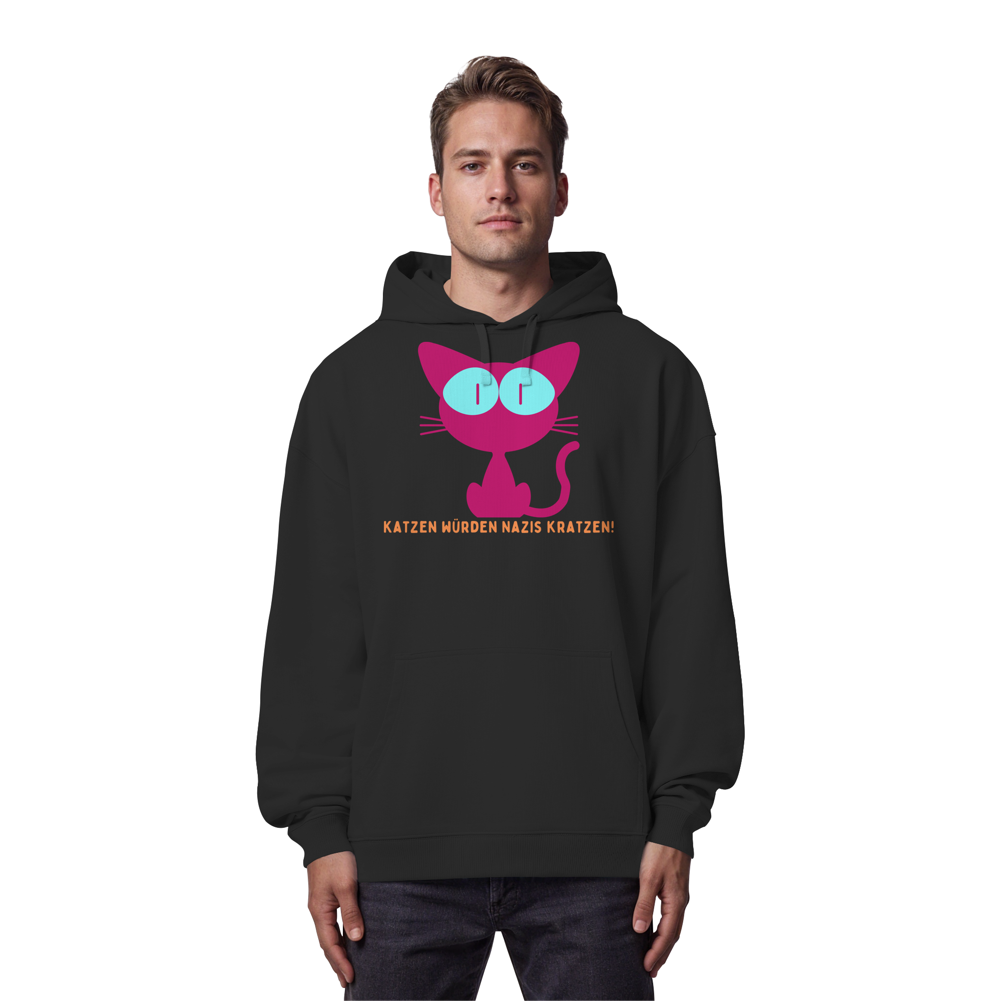 Katzen würden Nazis kratzen - Organic Oversize Hoodie