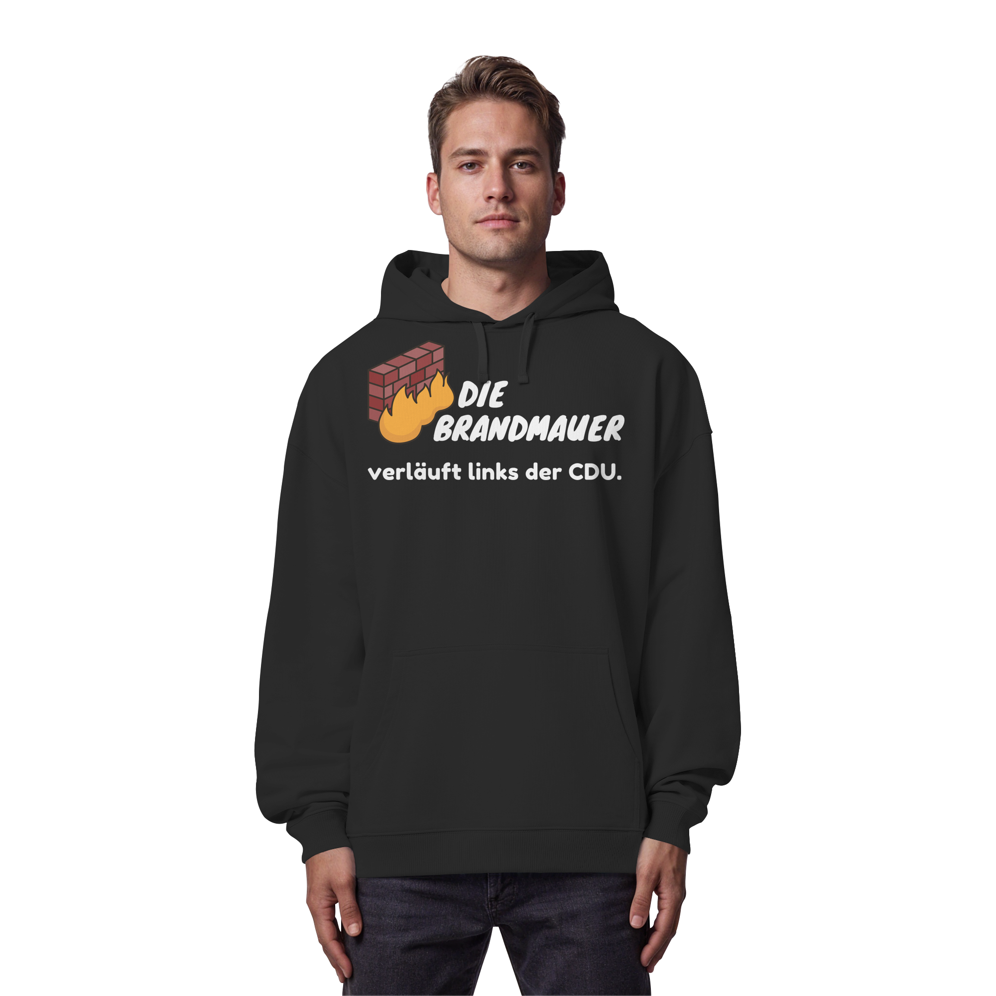 Brandmauer (weiße Schrift) - Organic Oversize Hoodie