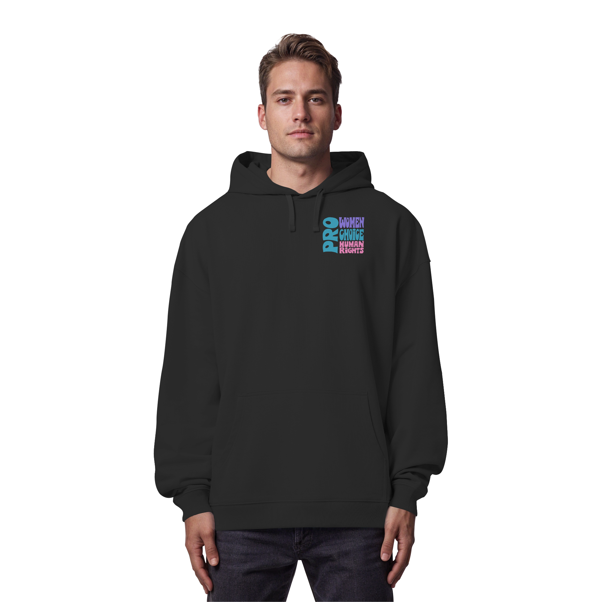 Pro Women Choice Human Rights "Soft Pop Edition" - Organic Oversize Hoodie