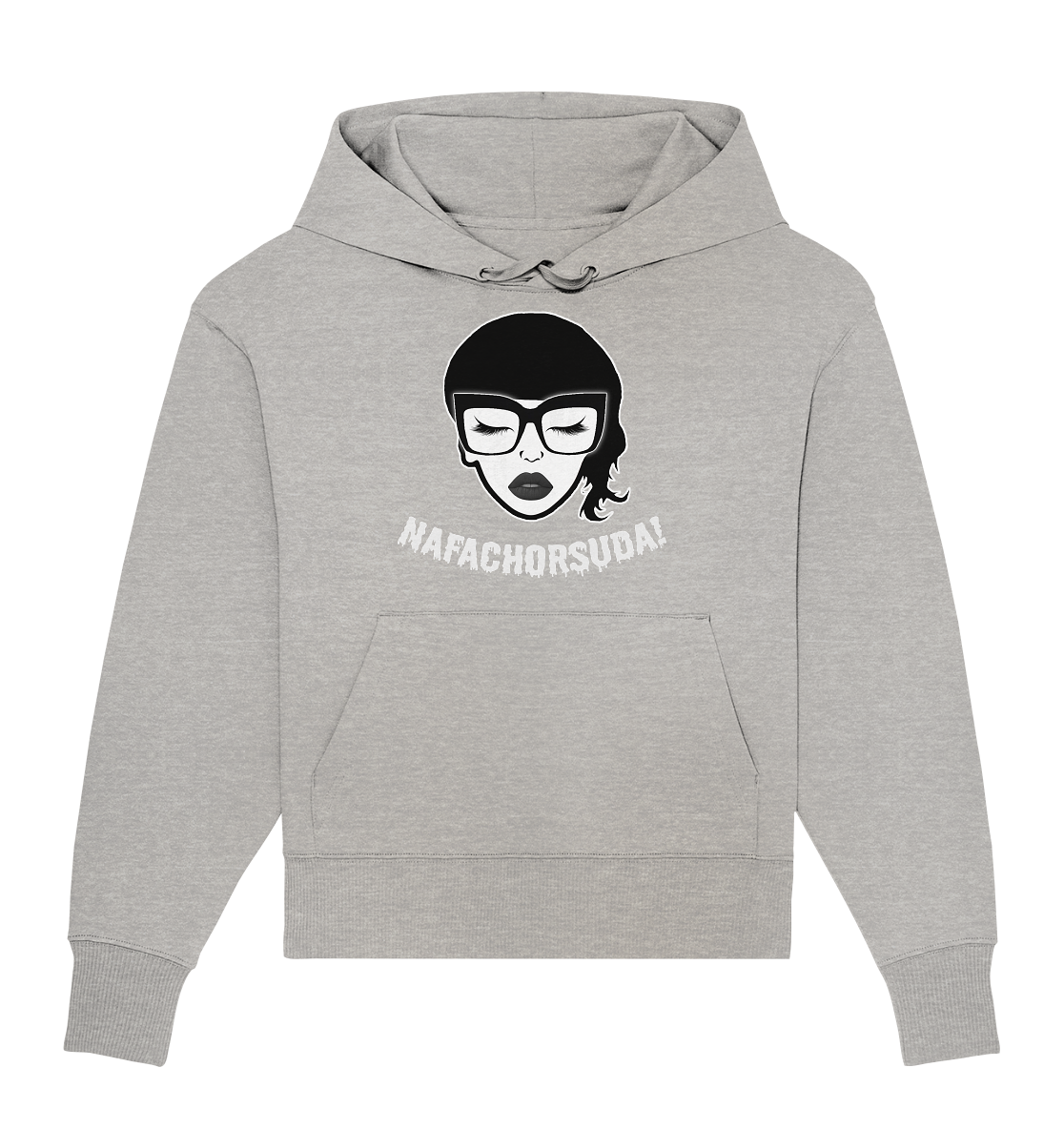 Nafachorsuda! Weiße Schrift - Organic Oversize Hoodie