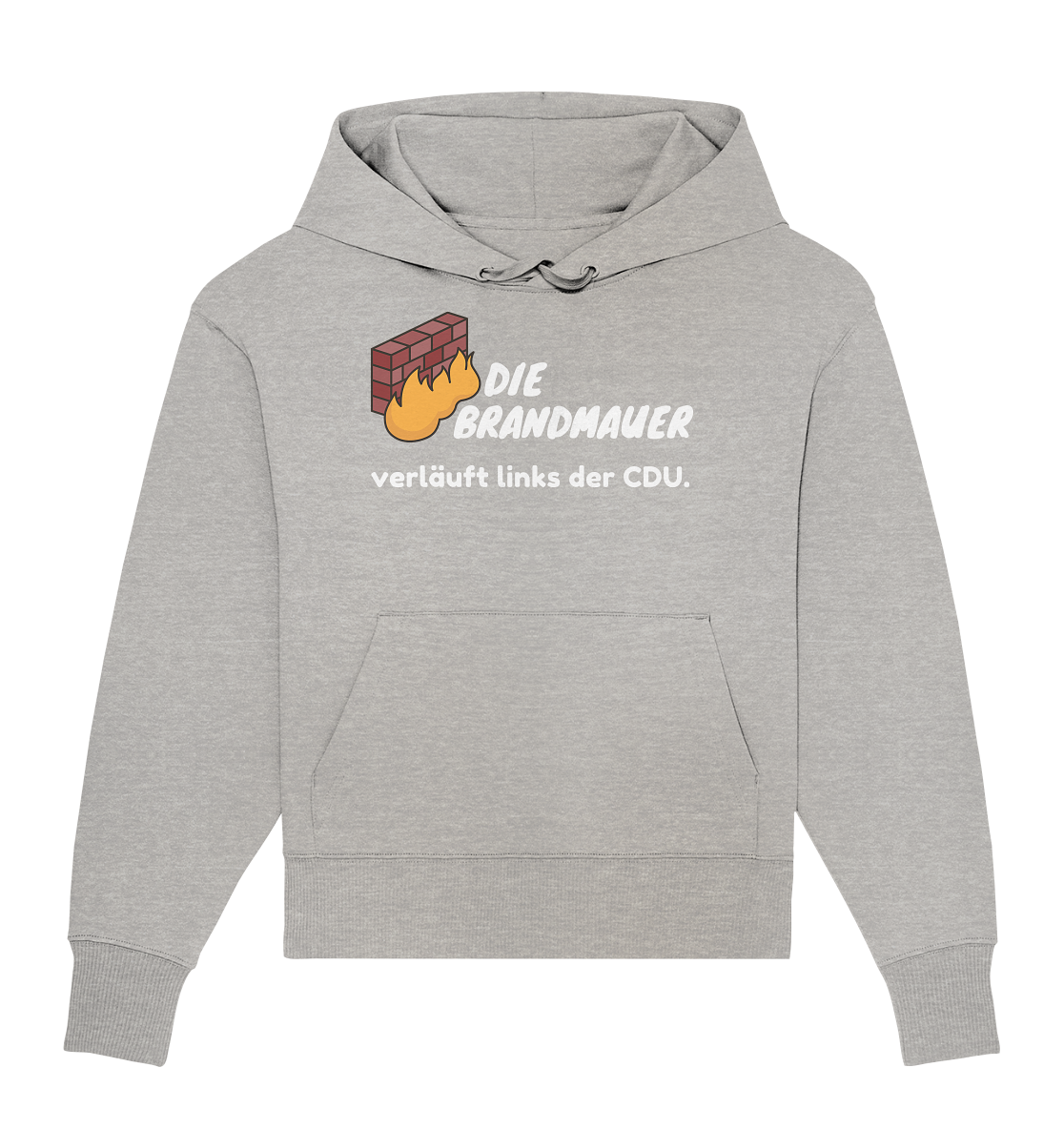 Brandmauer (weiße Schrift) - Organic Oversize Hoodie