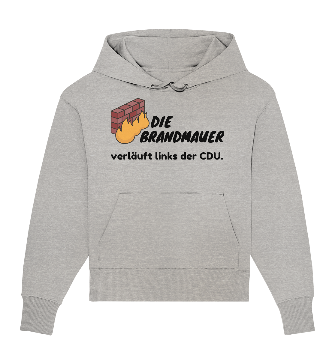 Brandmauer (schwarze Schrift) - Organic Oversize Hoodie