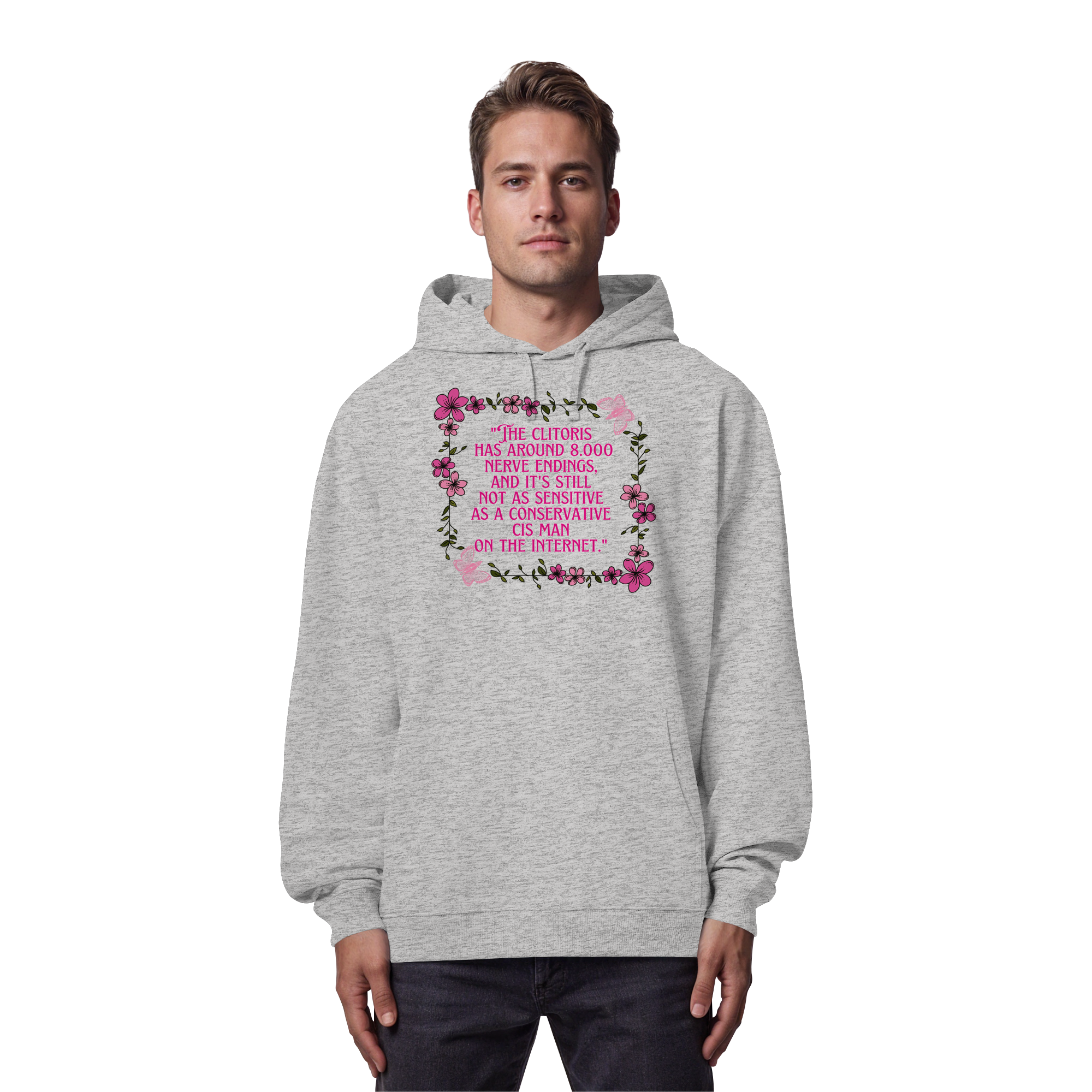 The Clitoris has around 8.000 Nerve Endings - Organic Oversize Hoodie