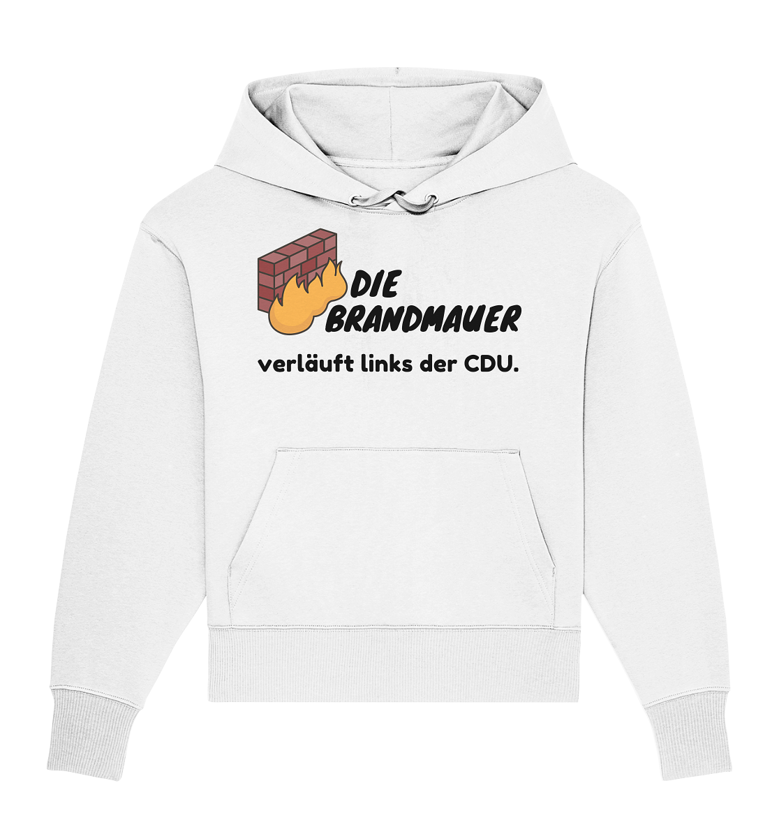 Brandmauer (schwarze Schrift) - Organic Oversize Hoodie
