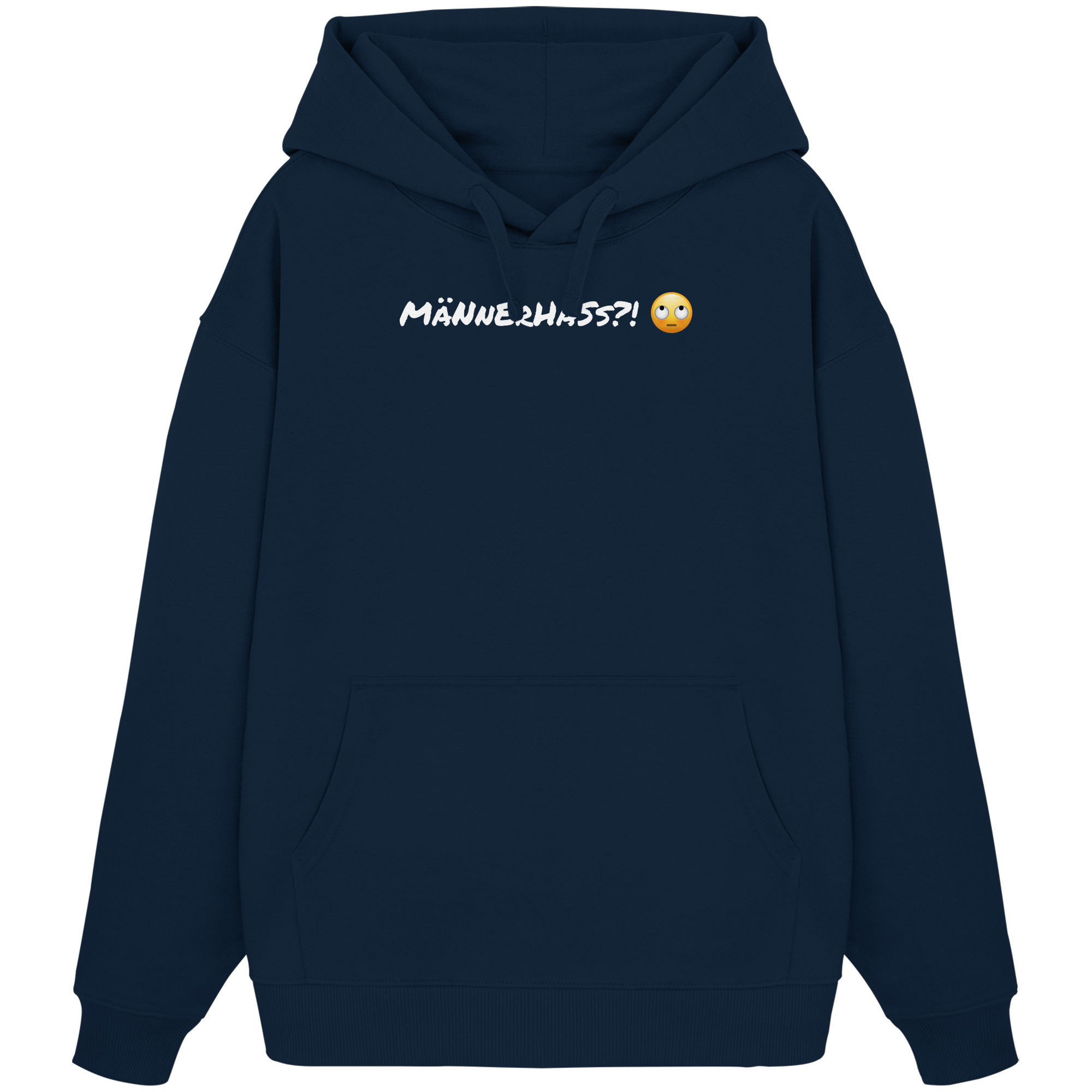 MäNnErHaSs!? ???? - Organic Oversize Hoodie
