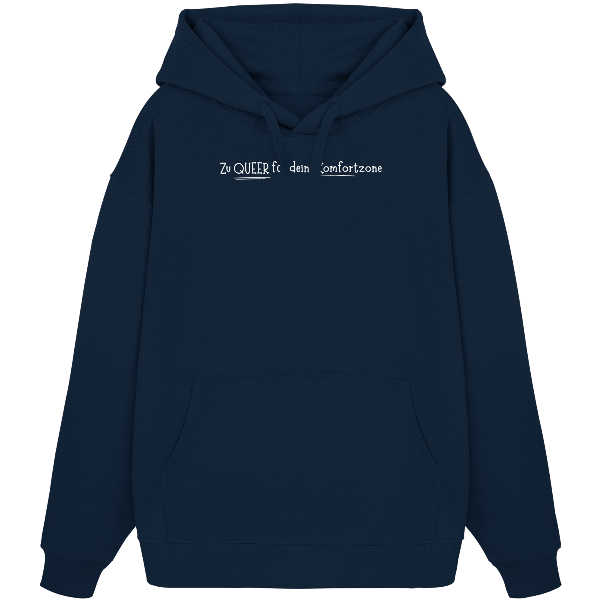 Zu Queer für deine Komfortzone - Organic Oversize Hoodie