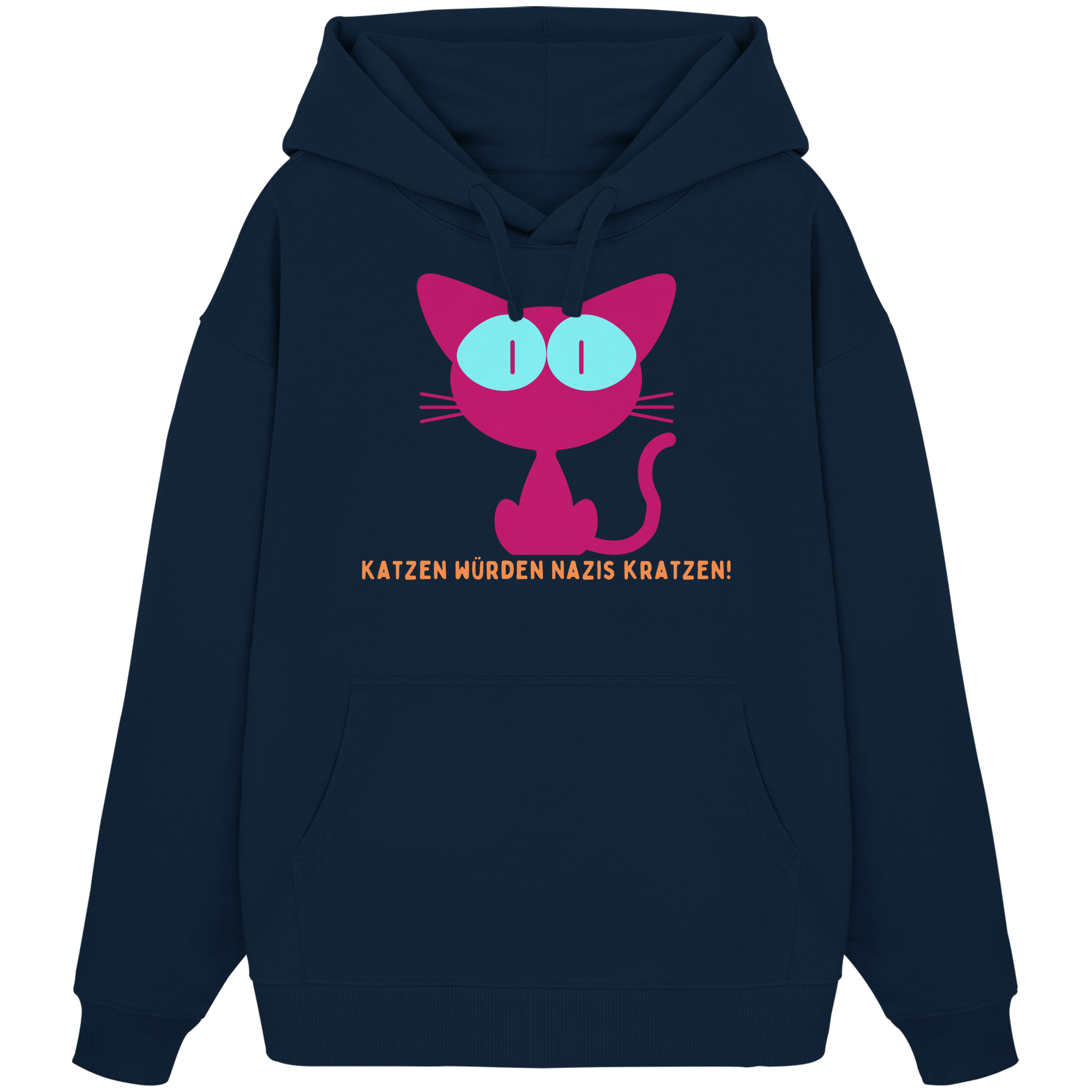 Katzen würden Nazis kratzen - Organic Oversize Hoodie