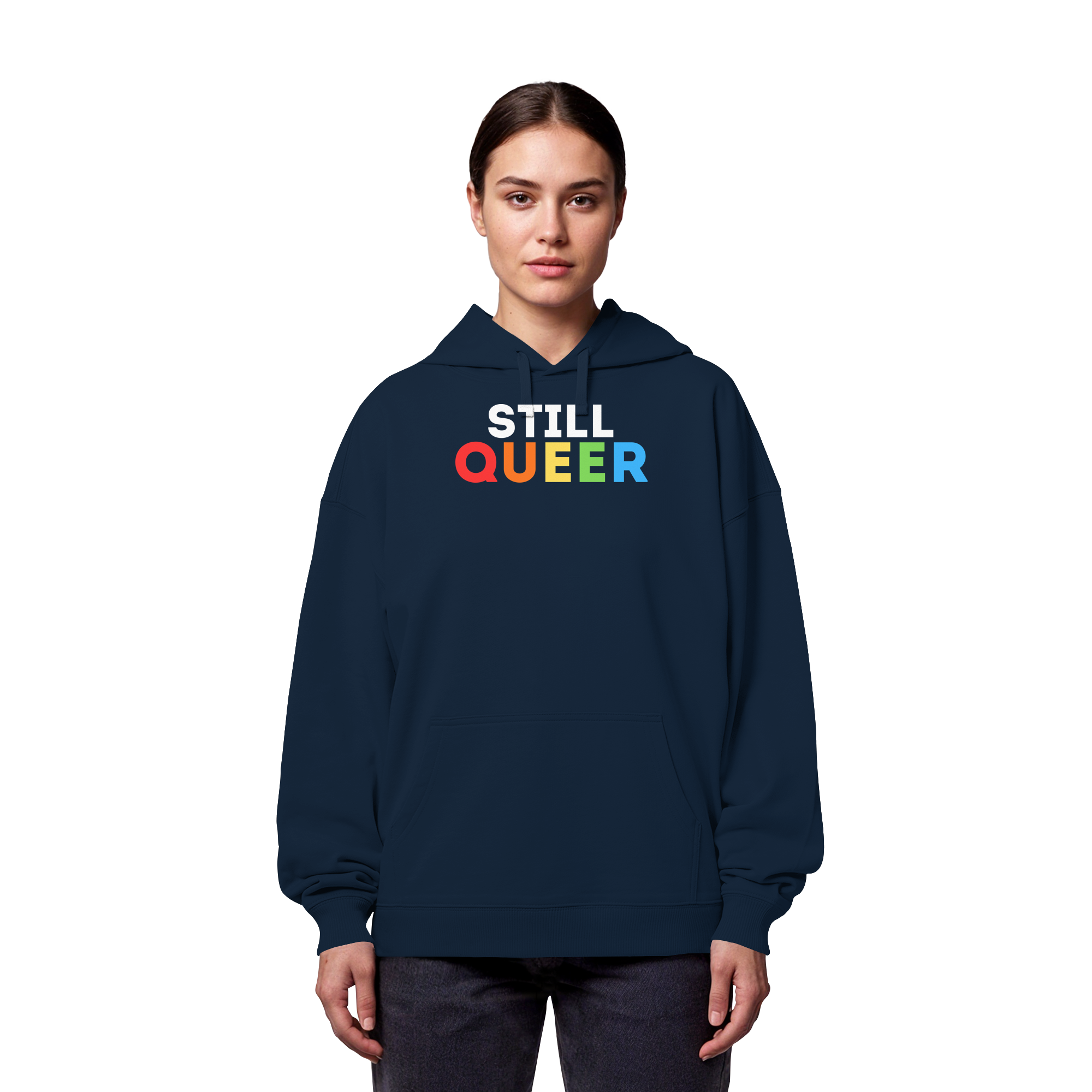 Still Queer - Organic Oversize Hoodie