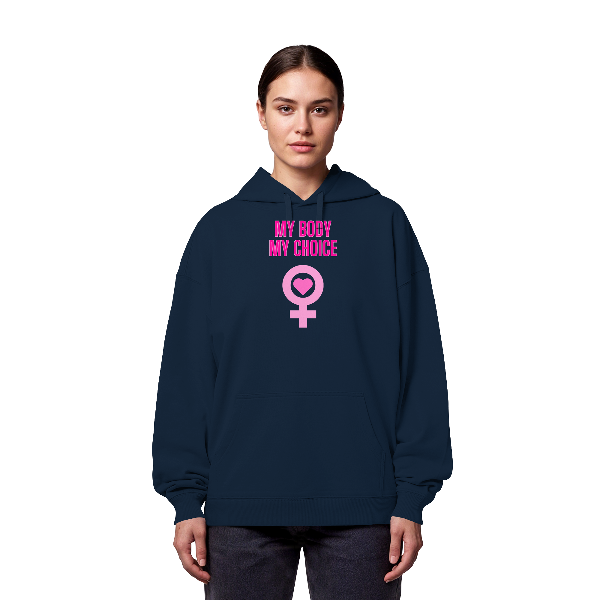 My Body My Choice "Pink Power Edition" - Organic Oversize Hoodie
