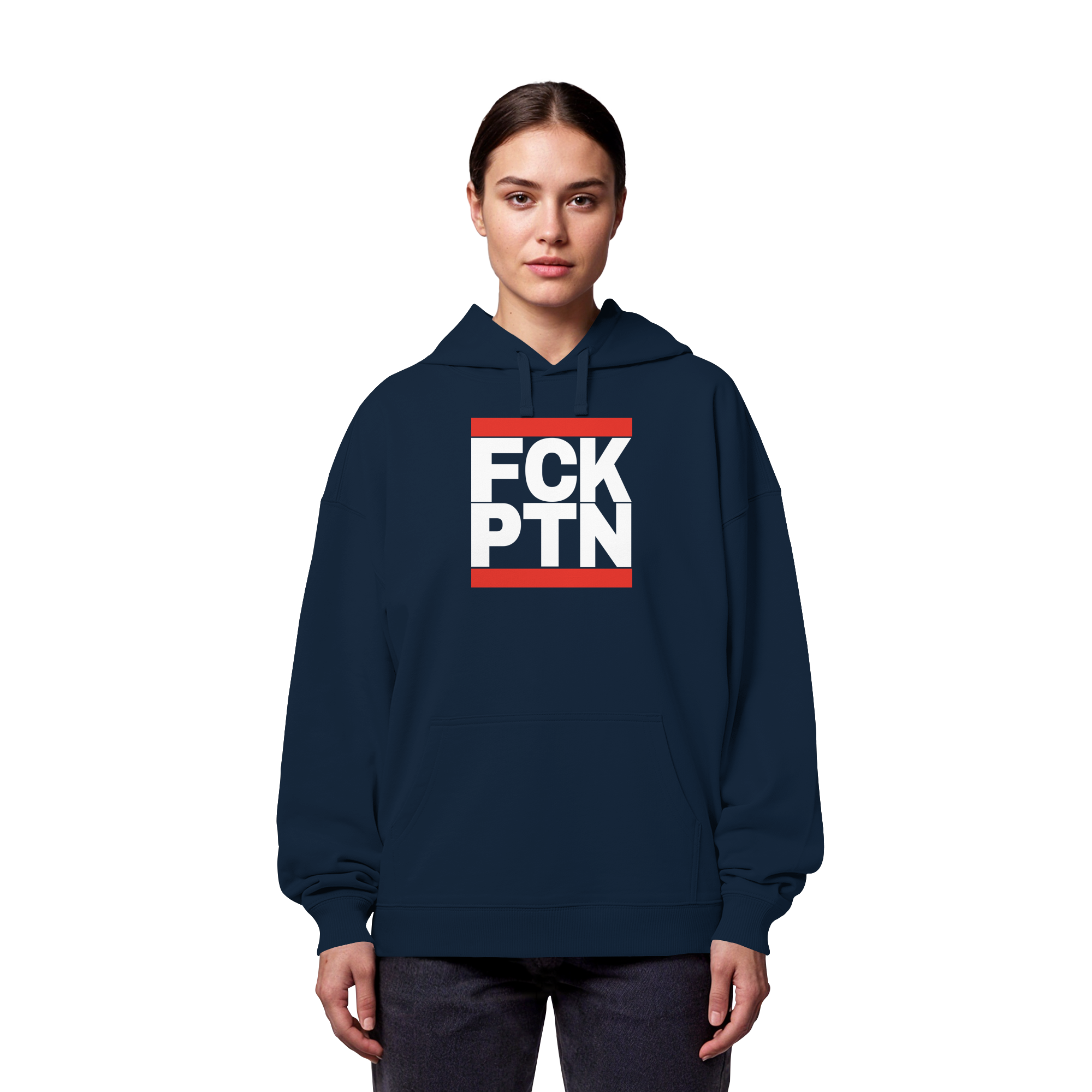 FCK PTN (weiße Schrift) - Organic Oversize Hoodie