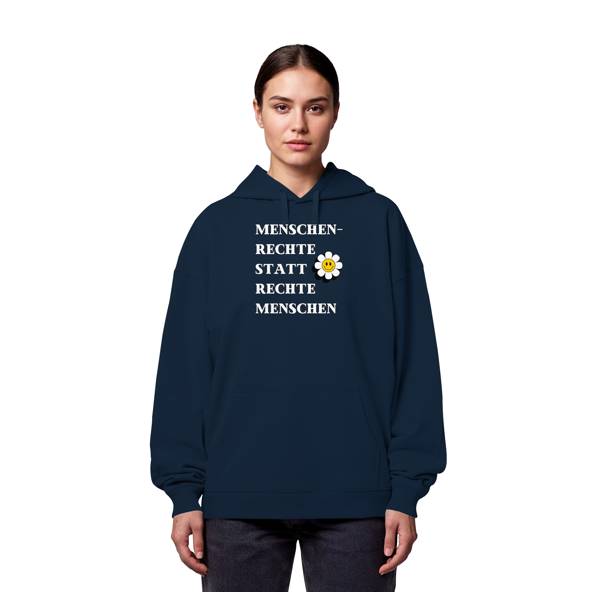 Menschenrechte statt rechte Menschen - Organic Oversize Hoodie