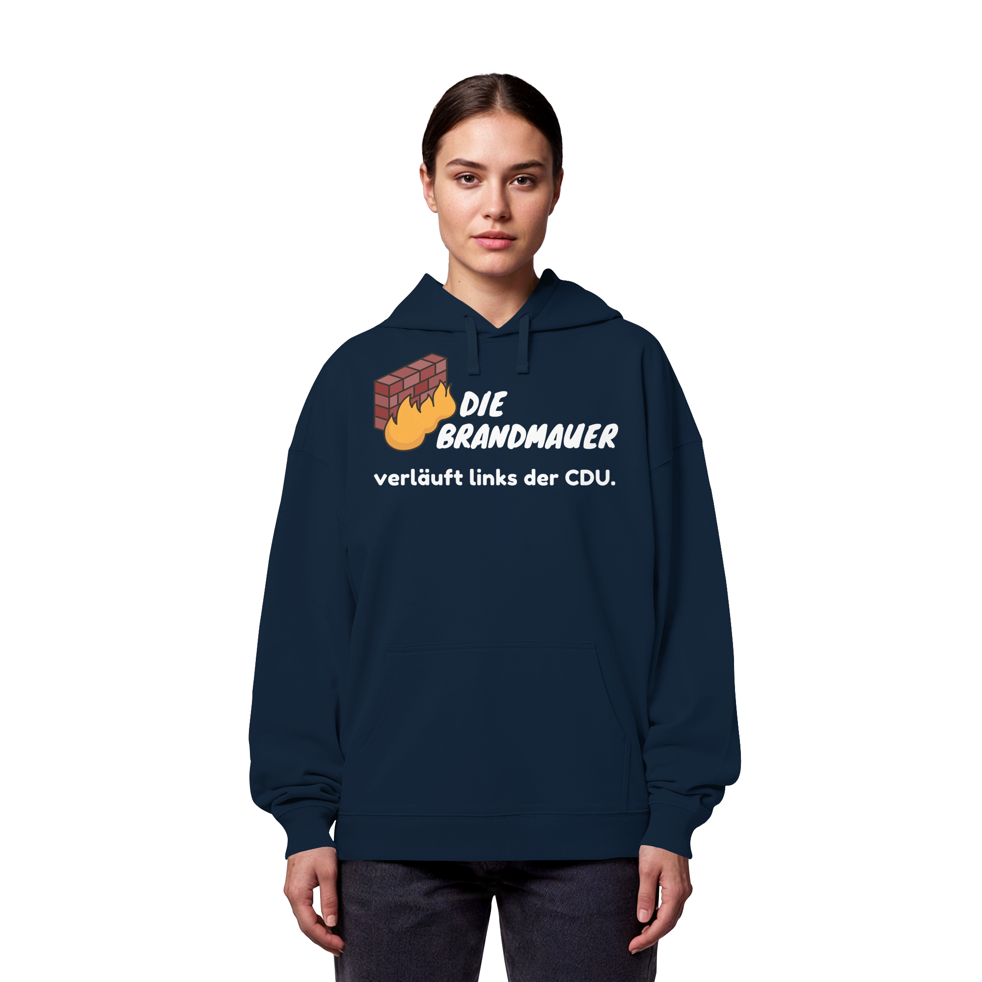 Brandmauer (weiße Schrift) - Organic Oversize Hoodie