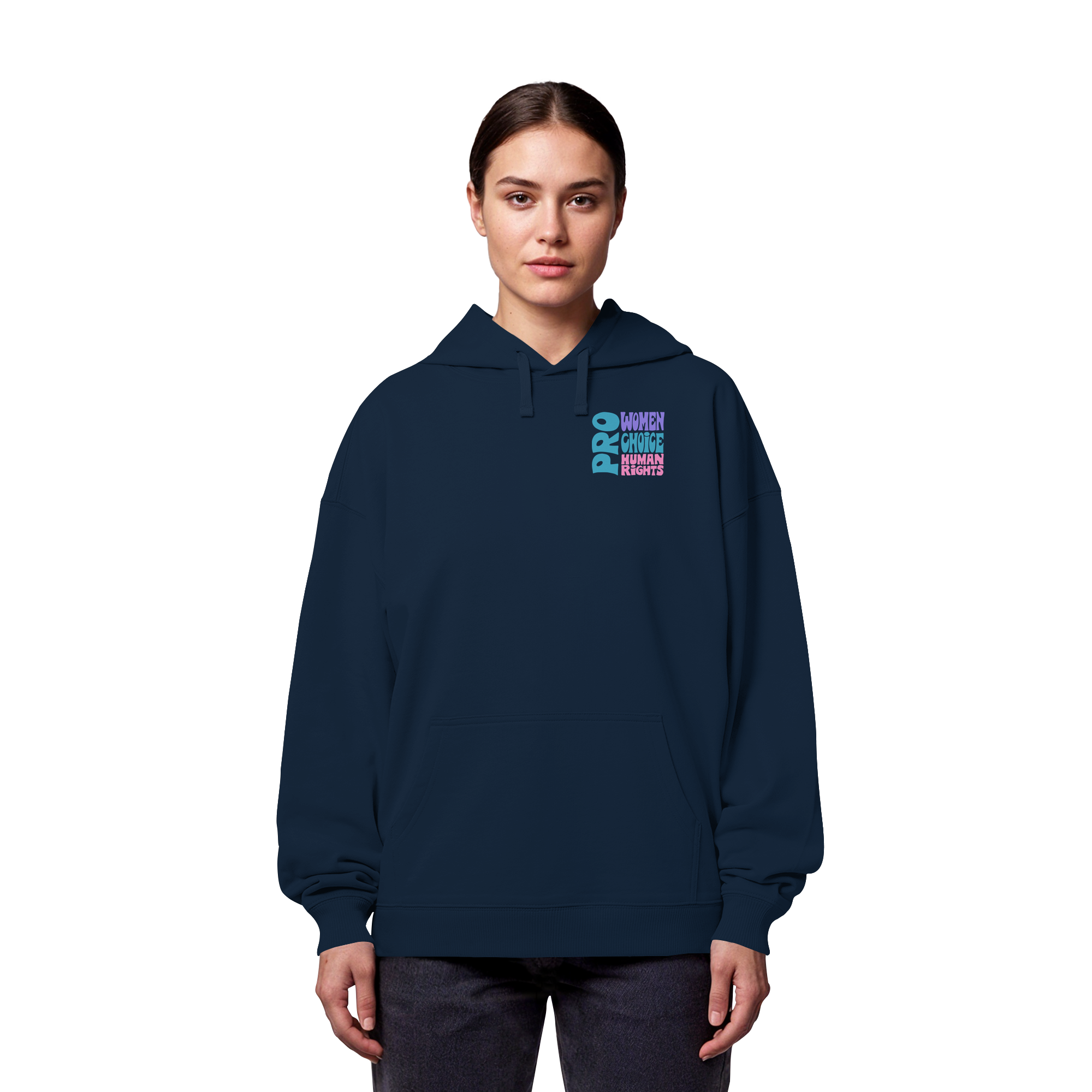 Pro Women Choice Human Rights "Soft Pop Edition" - Organic Oversize Hoodie