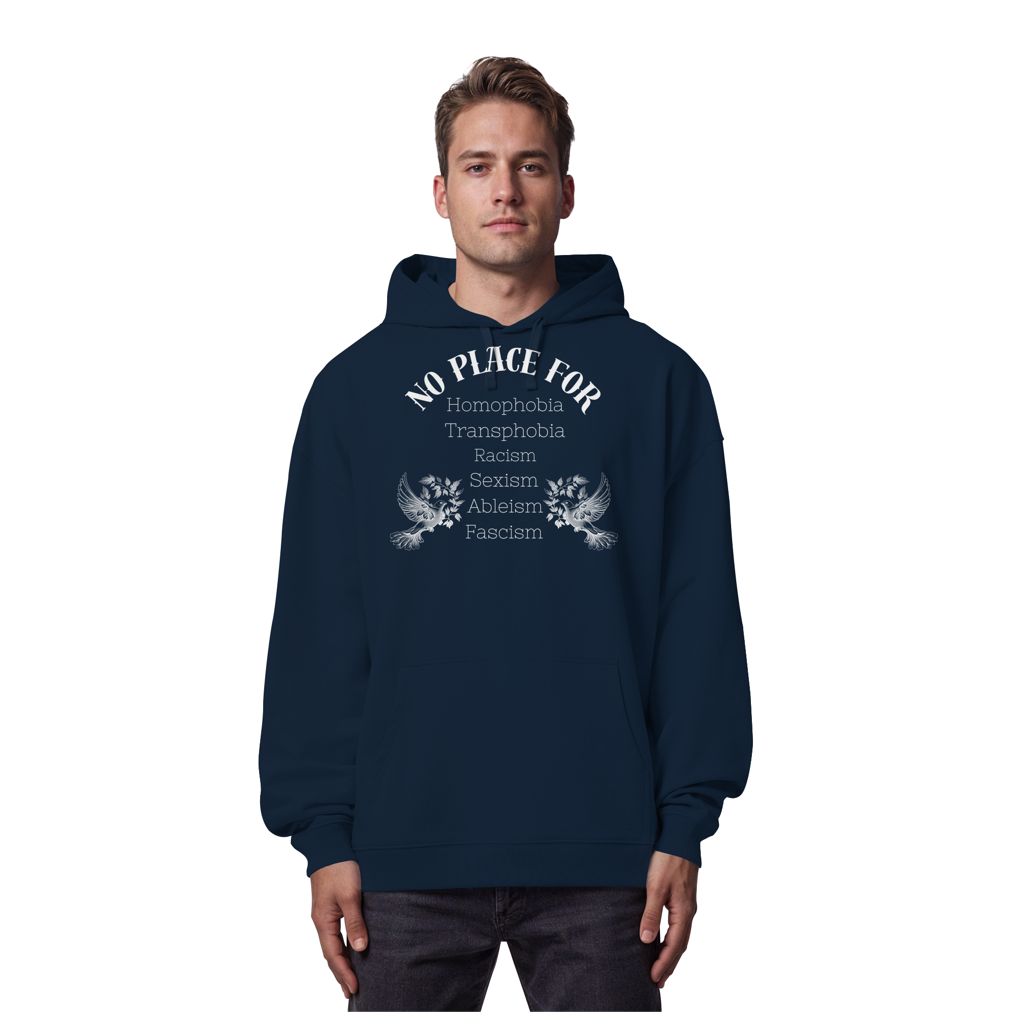 No Place For (weiße Schrift) - Organic Oversize Hoodie